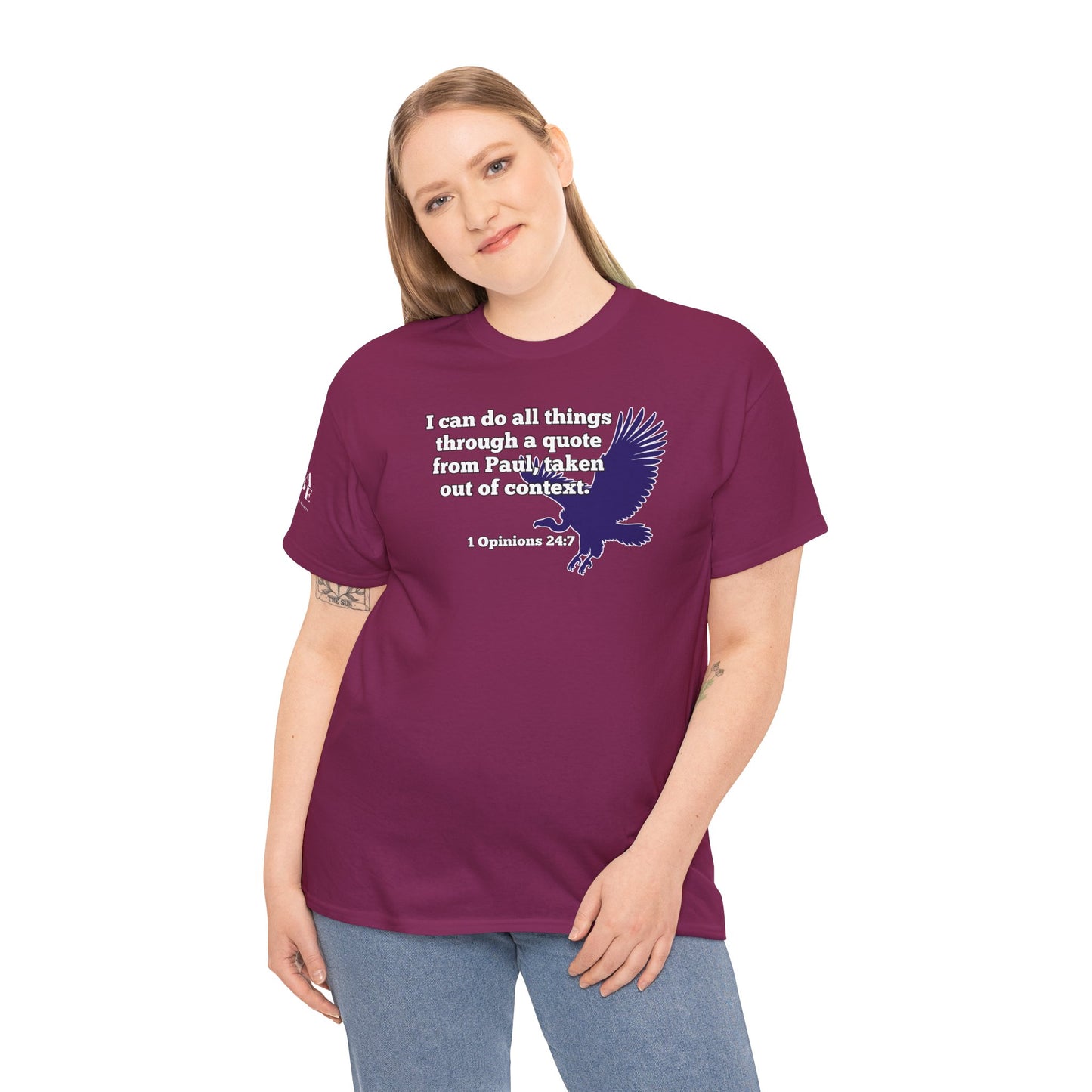All Things With A Paul Quote Out Of Context Non Inspirational Tee