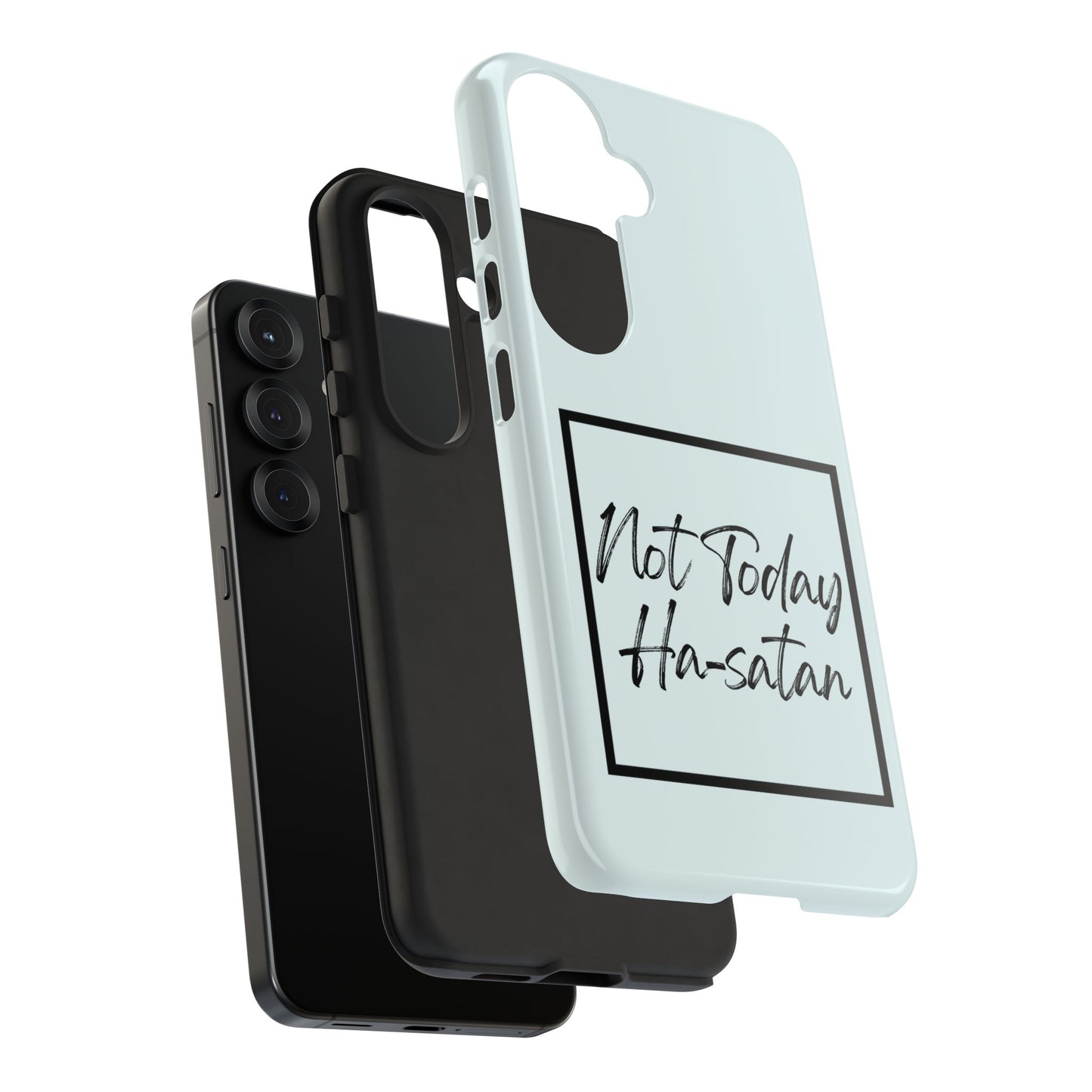 Not Today Ha-satan Phone Case — Funny Motivational Protective iPhone Cover
