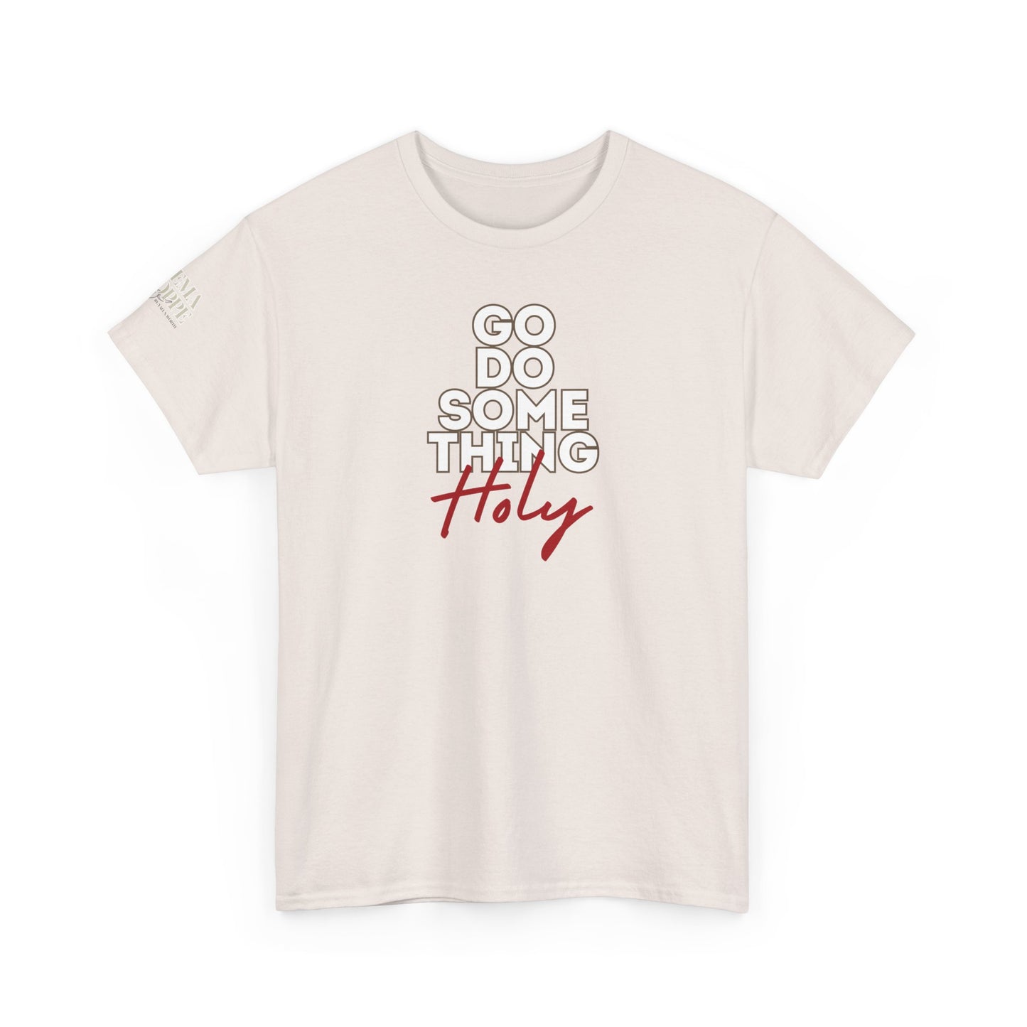 Do Something Holy Unisex Heavy Cotton Tee
