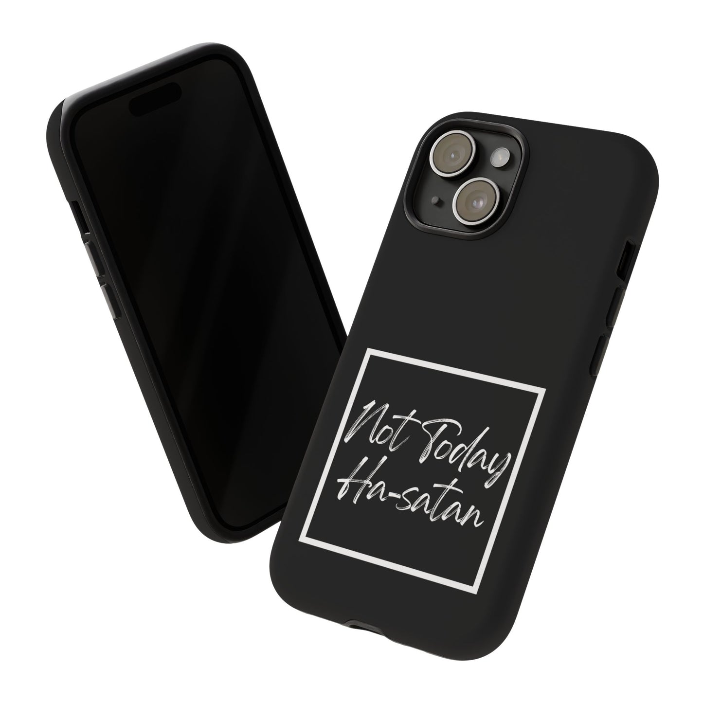 Phone Case- “Not Today Ha-satan” Black Tough Protective Cover Hebrew Humor