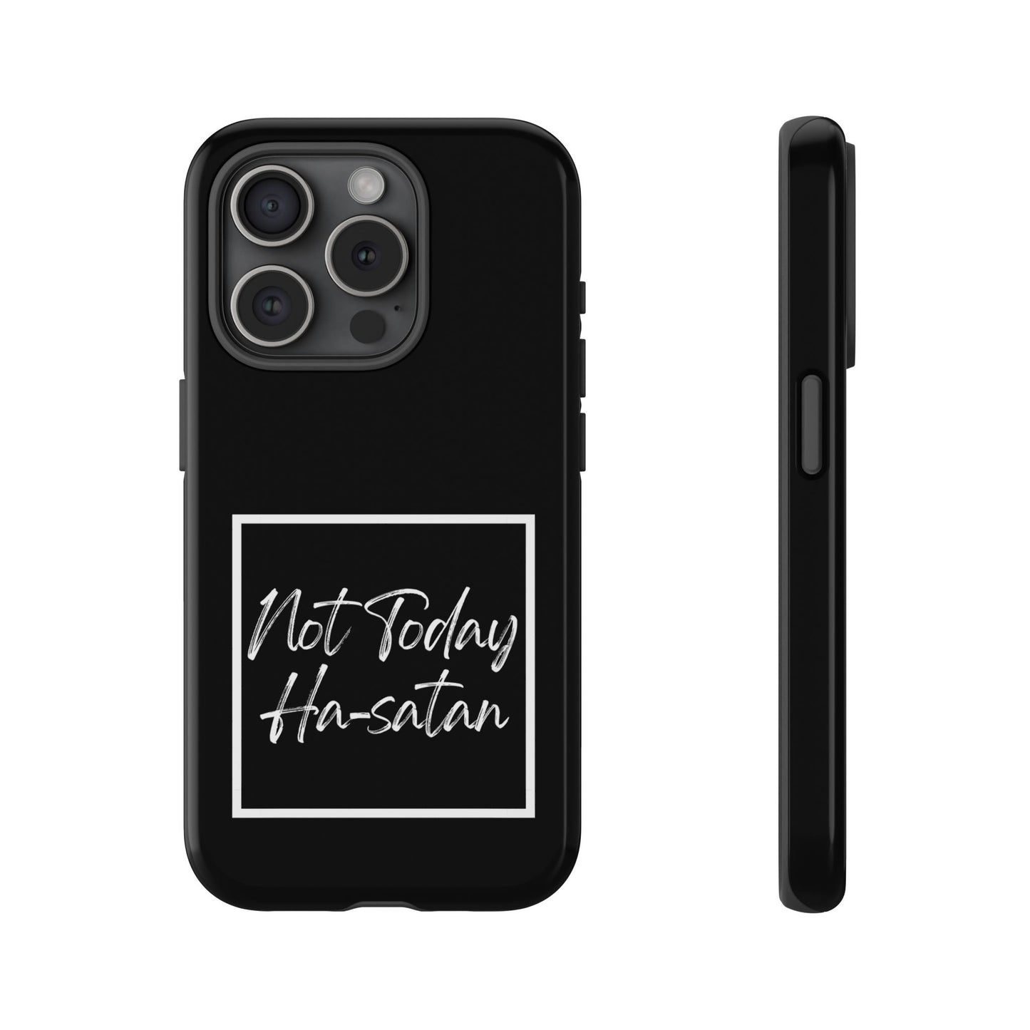 Phone Case- “Not Today Ha-satan” Black Tough Protective Cover Hebrew Humor