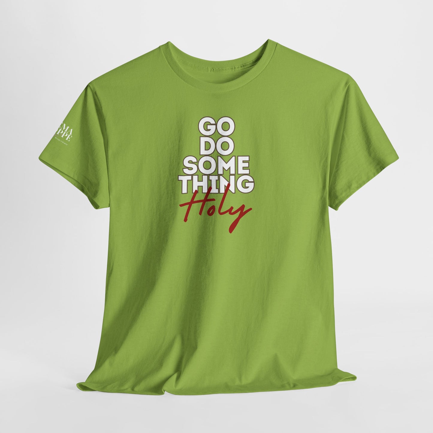 Do Something Holy Unisex Heavy Cotton Tee