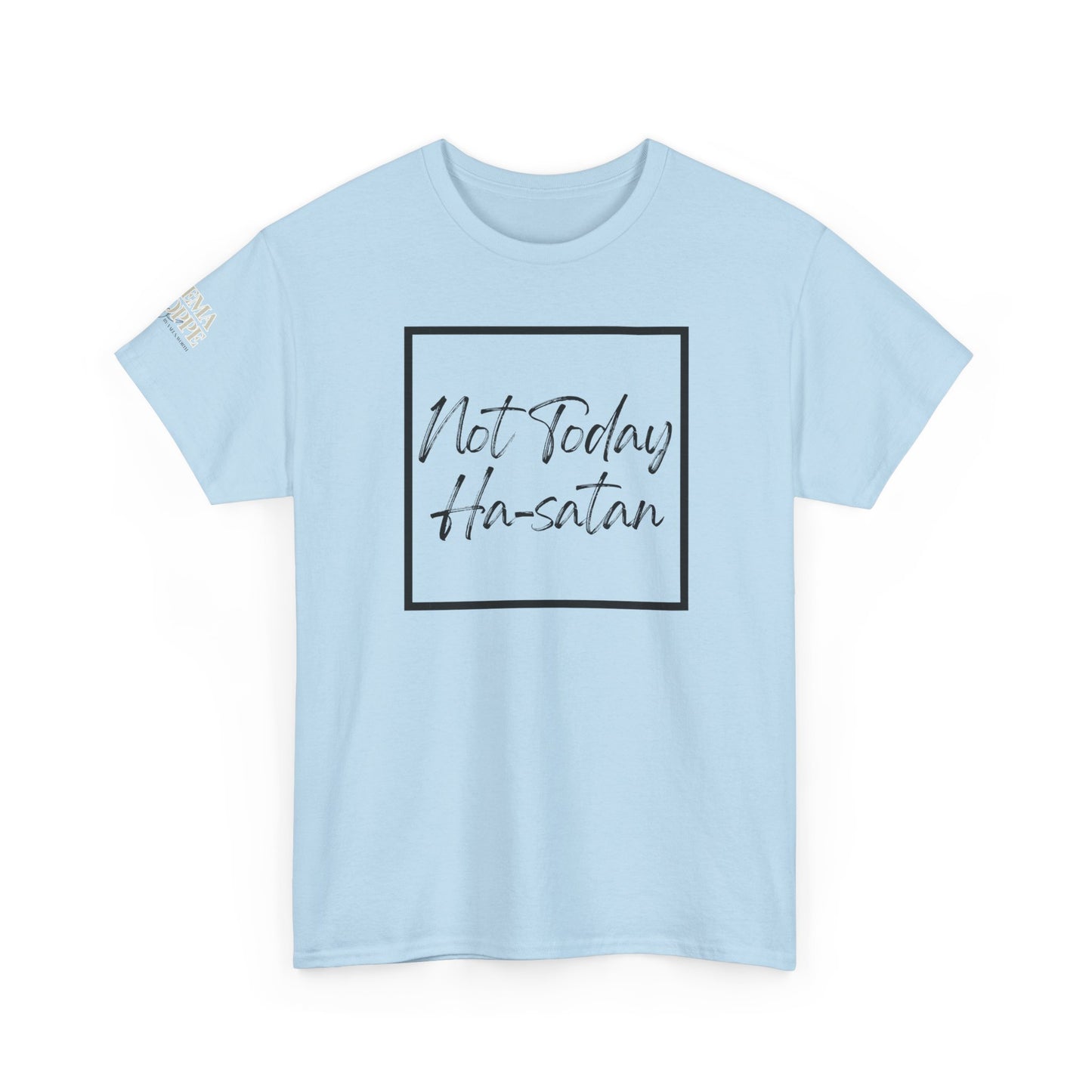 "Not Today Ha-satan" Cotton Tee Minimal Script Graphic Tee