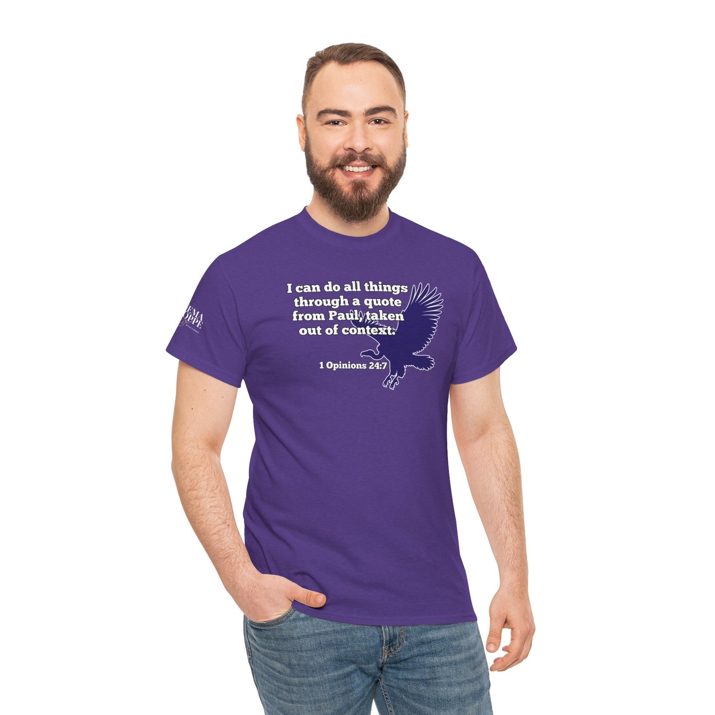All Things With A Paul Quote Out Of Context Non Inspirational Tee