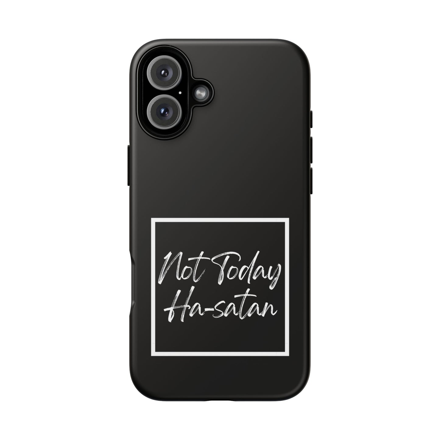 Phone Case- “Not Today Ha-satan” Black Tough Protective Cover Hebrew Humor