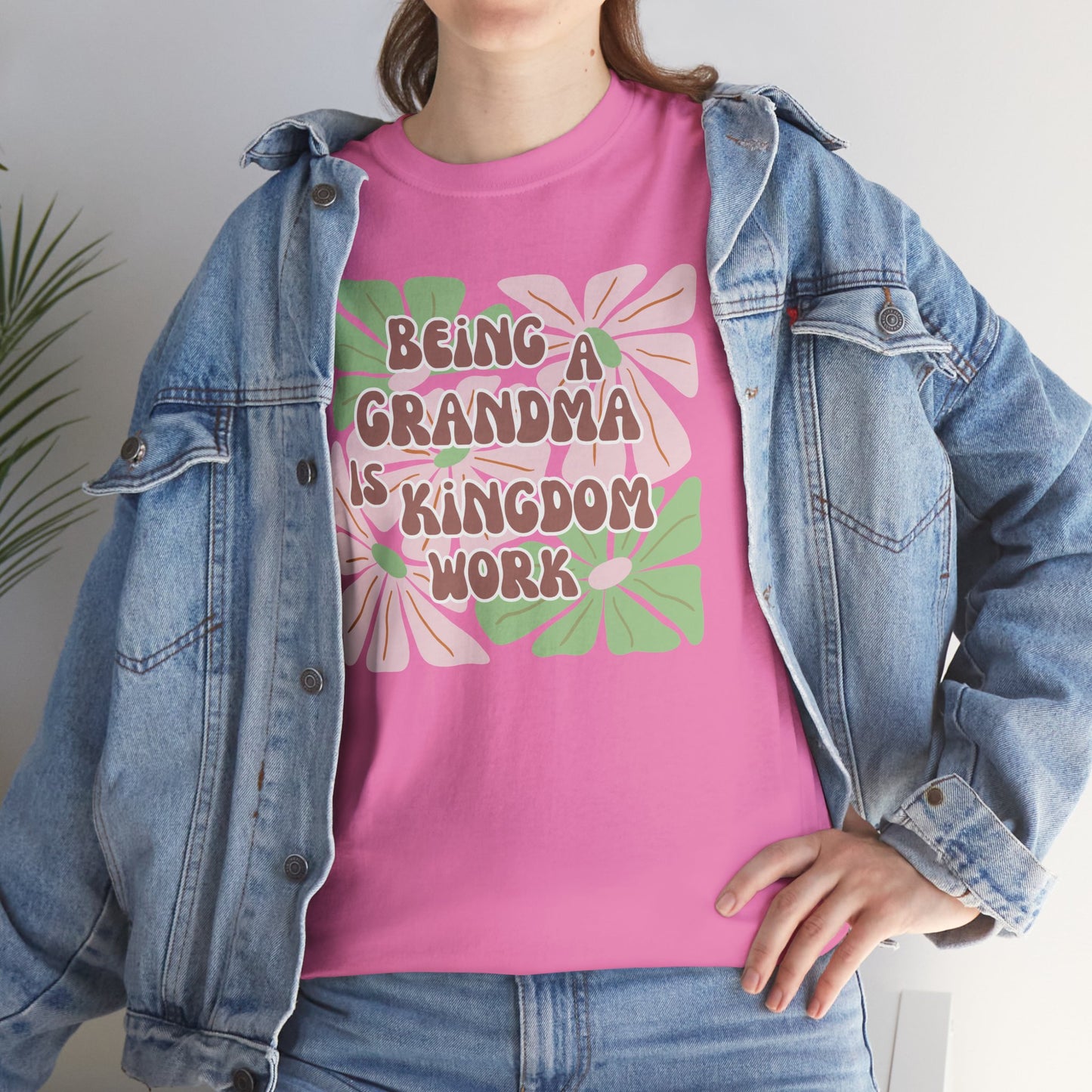 Being A Grandma Is Kingdom Work T-Shirt — Floral Retro Grandmother Appreciation Gift