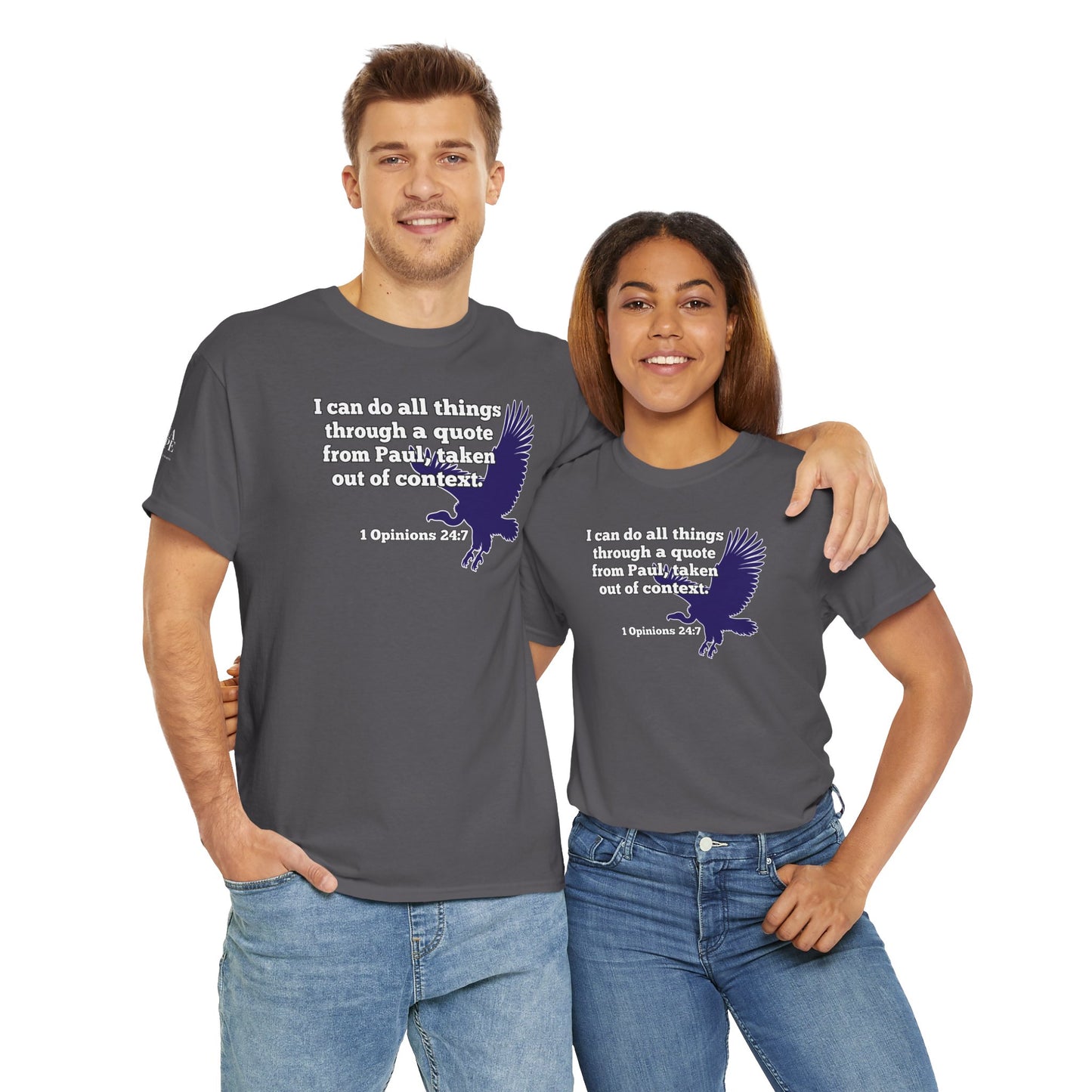 All Things With A Paul Quote Out Of Context Non Inspirational Tee