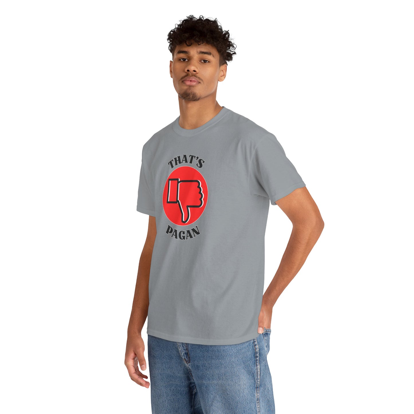 That's Pagan T-Shirt —Thumbs-Down Pagan Graphic Tee