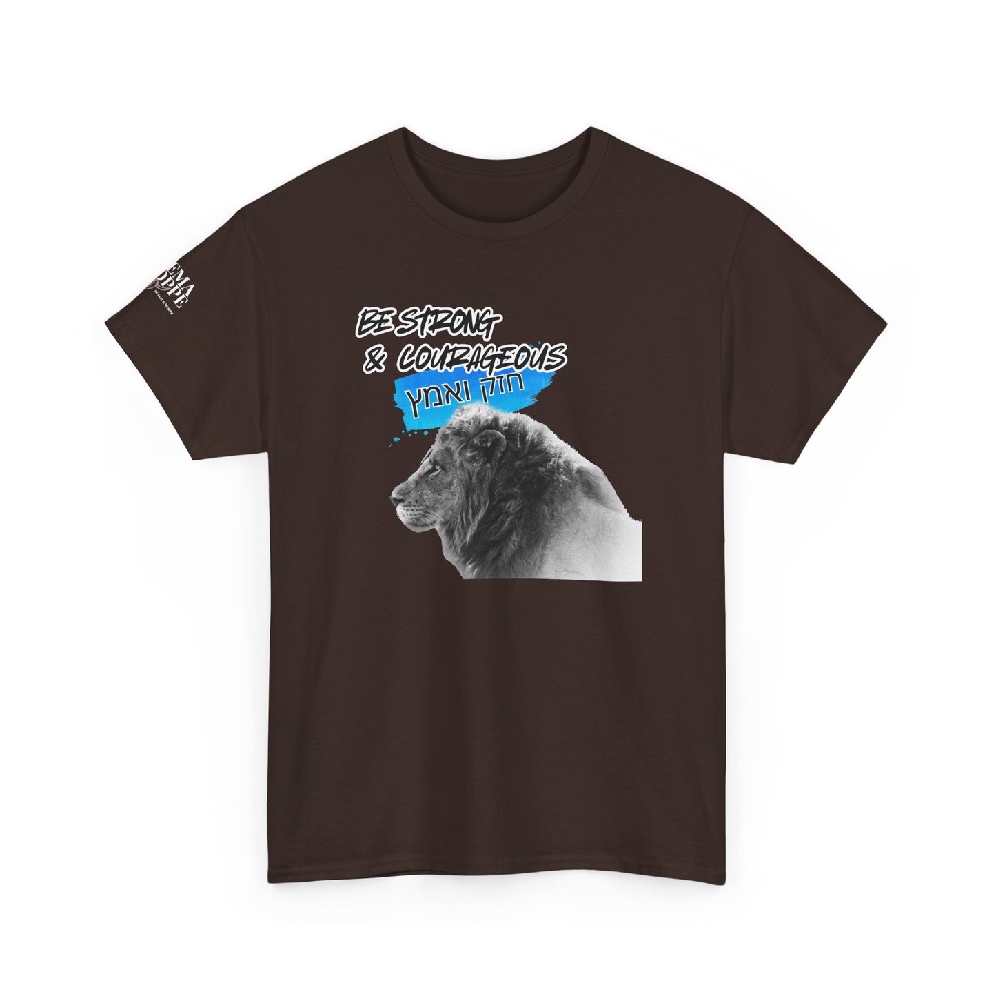 Be strong and courageous Heavy Cotton Tee