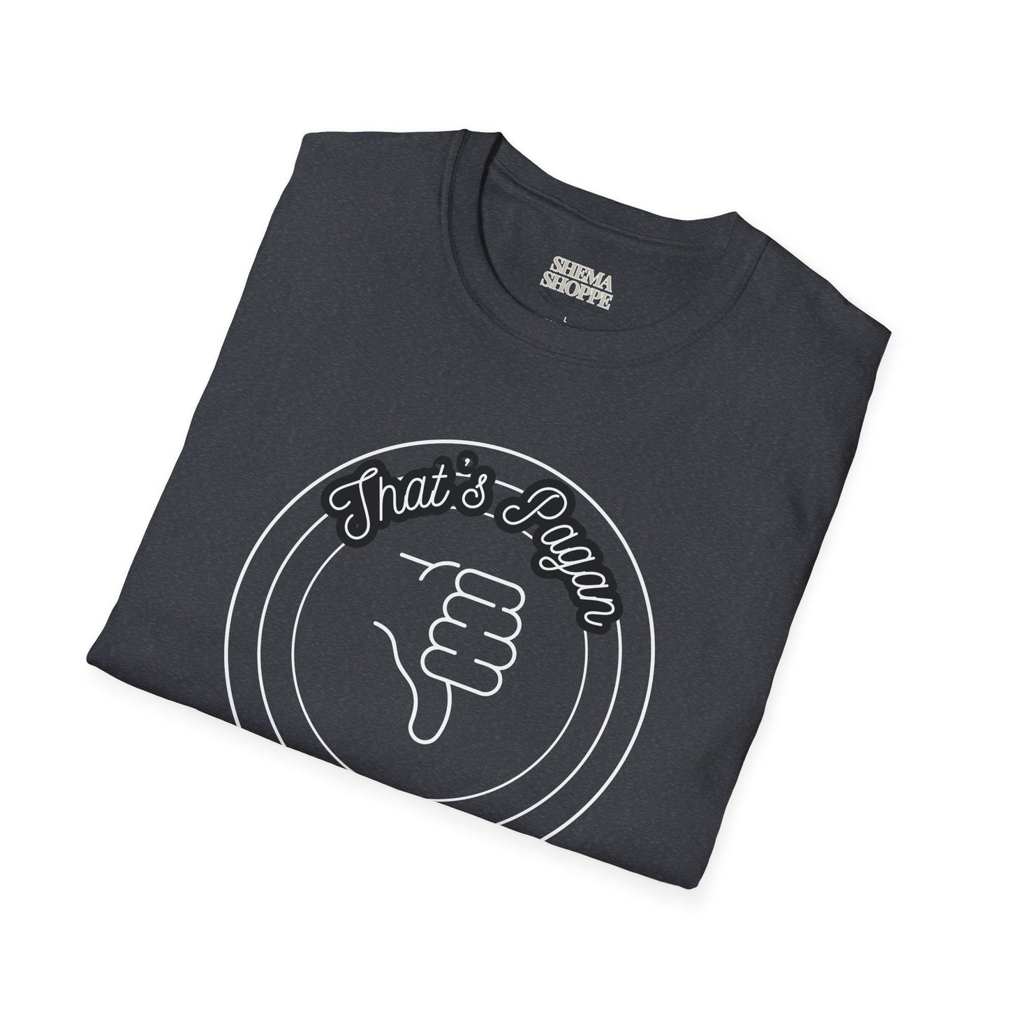 That's Pagan Soft-style T-shirt