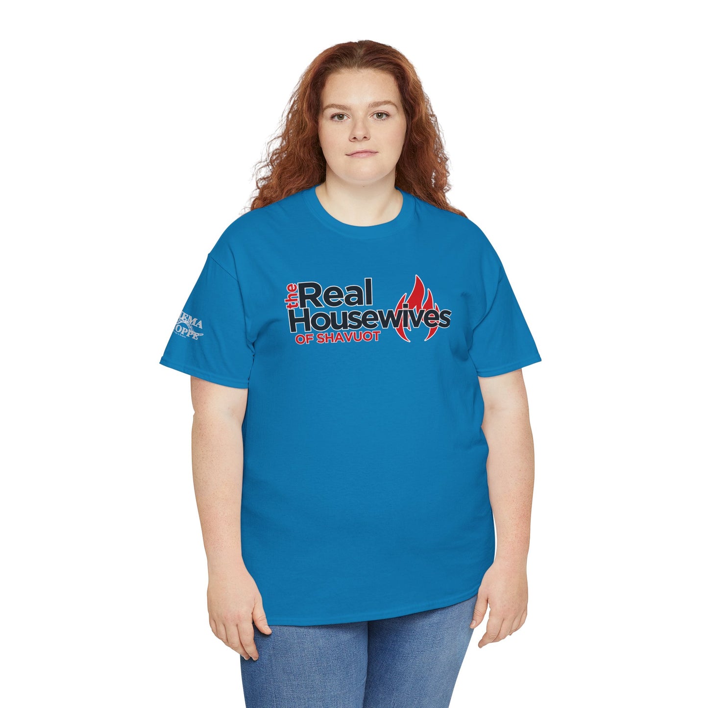 The Real Housewives of Shavuot Flames T‑Shirt Feast of Weeks Biblical Feast