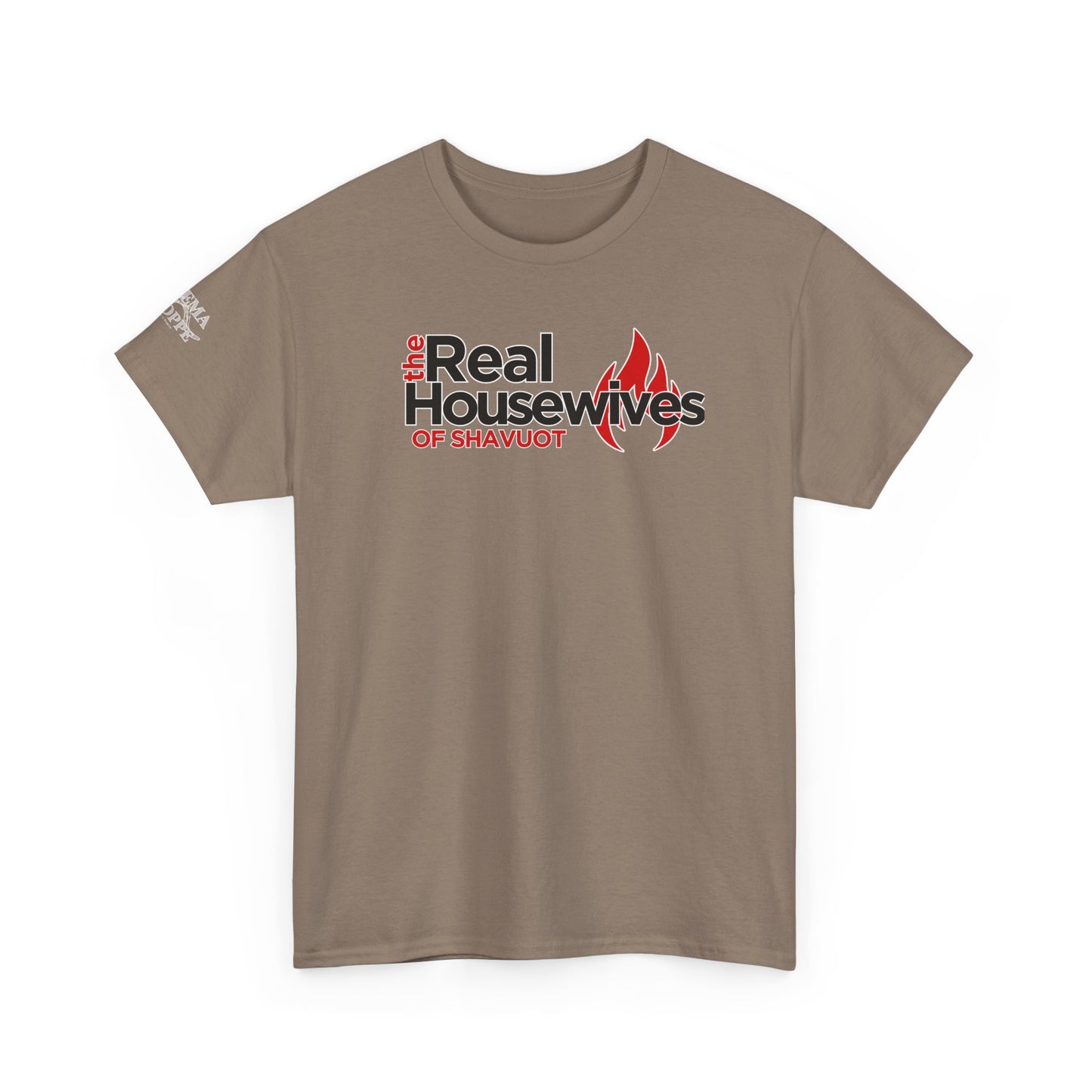 The Real Housewives of Shavuot Flames T‑Shirt Feast of Weeks Biblical Feast