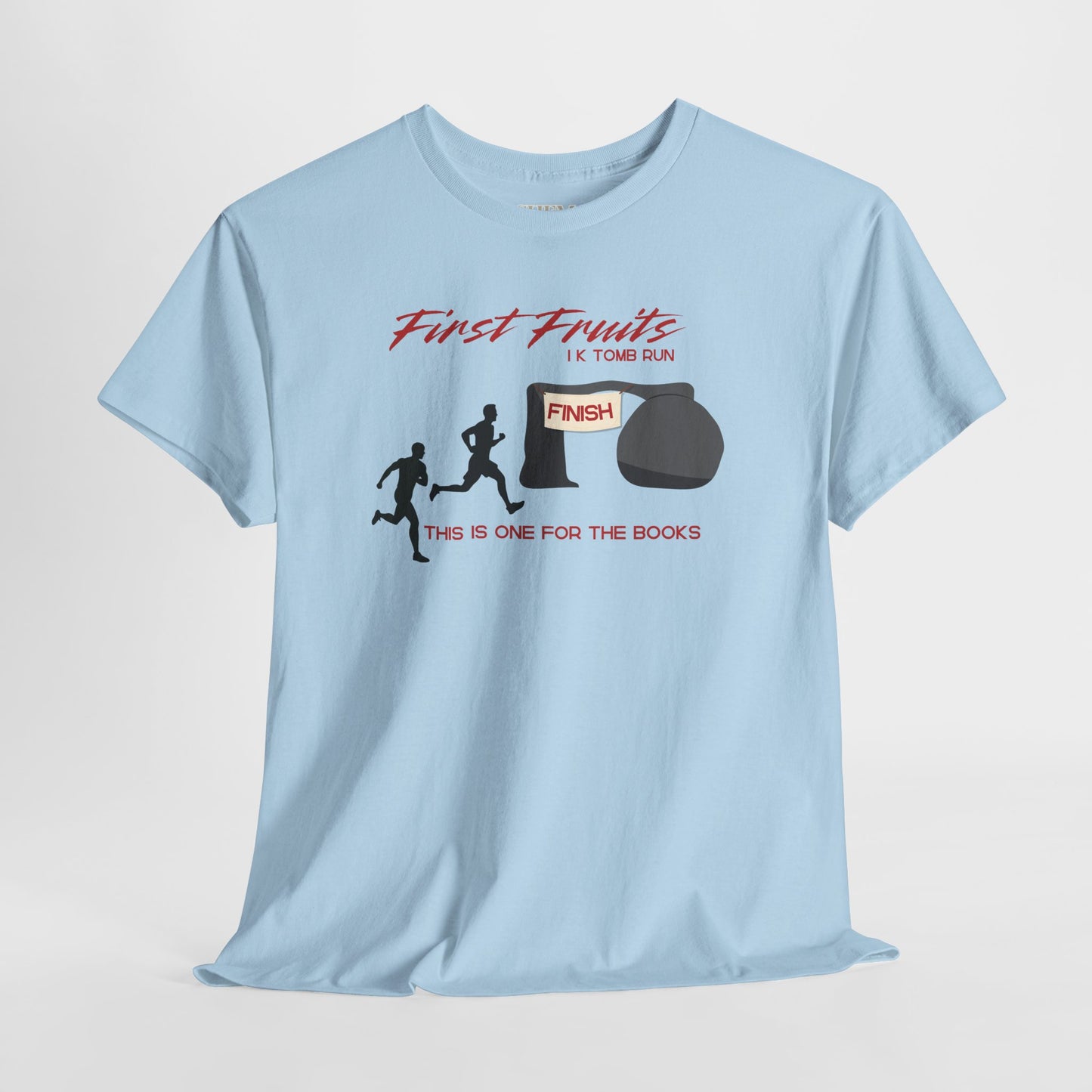 First Fruits 1k Tomb Run Unisex Tee - Funny Biblical Design