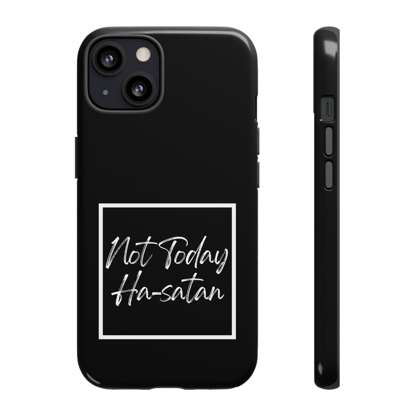 Phone Case- “Not Today Ha-satan” Black Tough Protective Cover Hebrew Humor