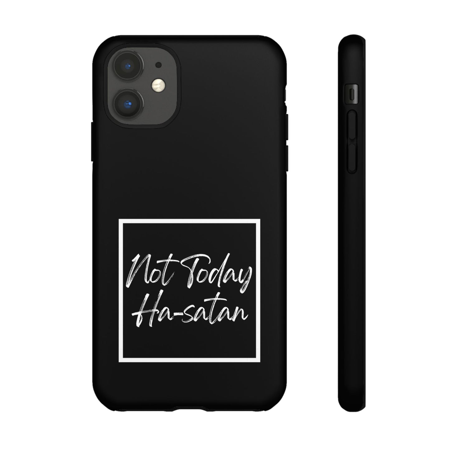 Phone Case- “Not Today Ha-satan” Black Tough Protective Cover Hebrew Humor
