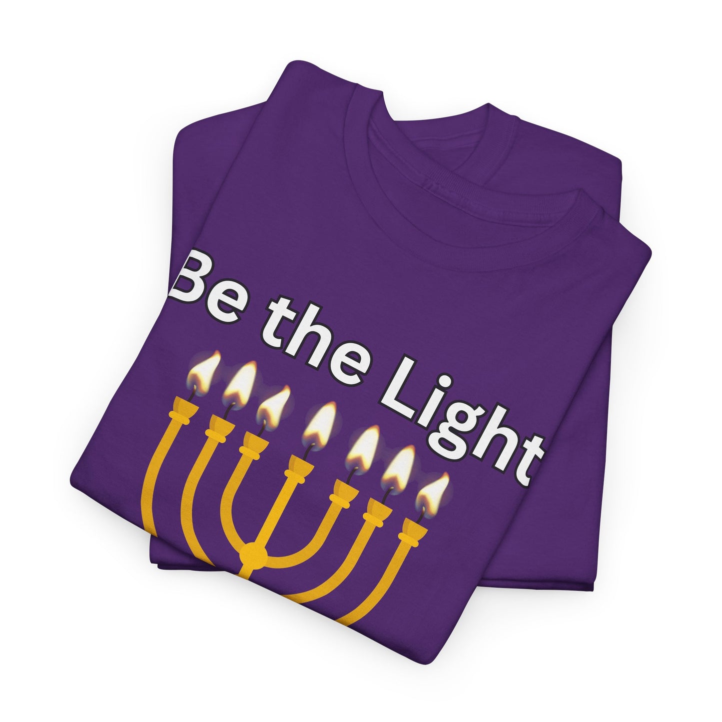 Be the Light Menorah: Unisex Heavy Cotton Tee Matthew 5:14