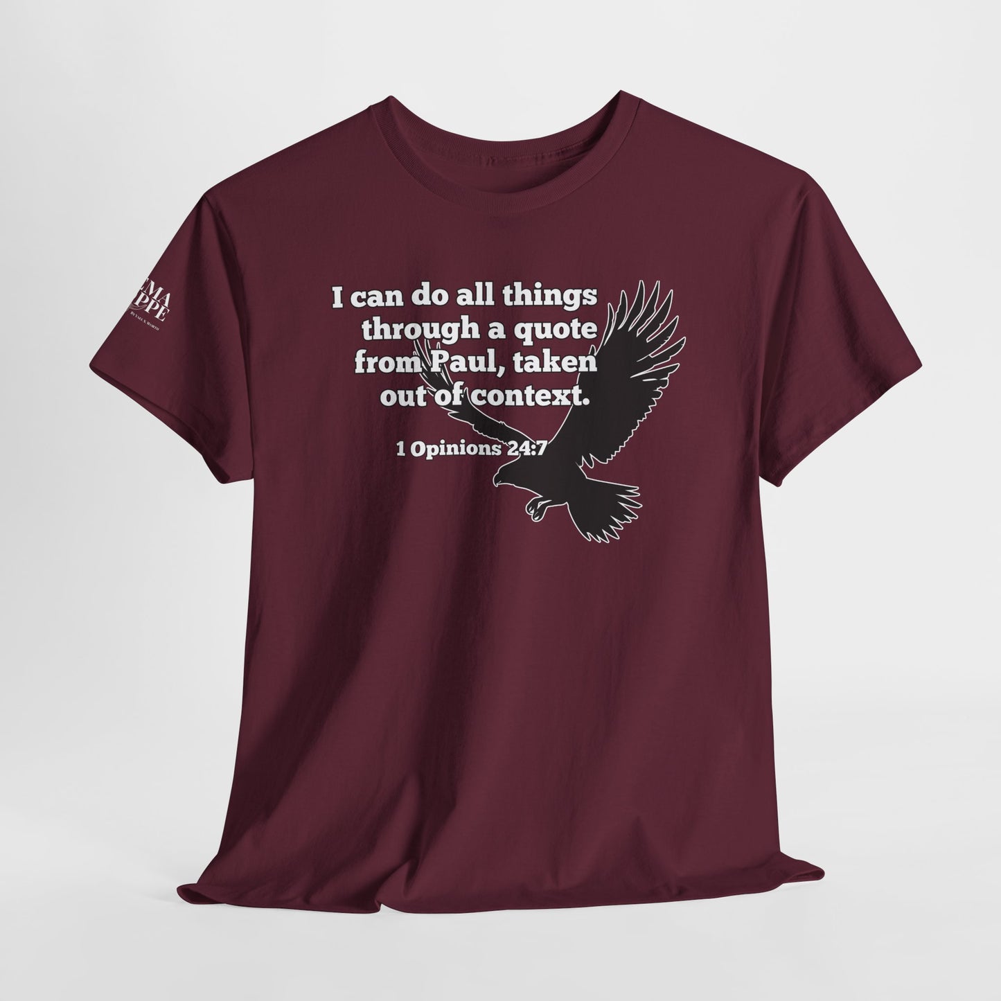 Misquoting Paul Motivational Eagle Tee for Everyday Inspiration, Unisex Tee, Quote T-Shirt, Gifts for Friends, Inspirational Apparel
