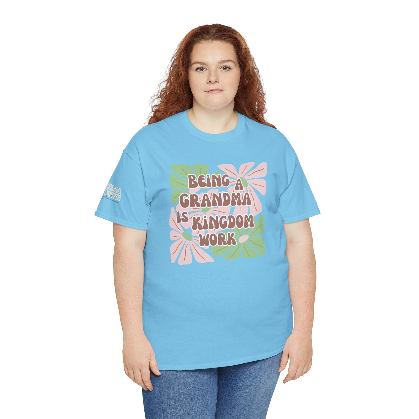 Being A Grandma Is Kingdom Work T-Shirt — Floral Retro Grandmother Appreciation Gift