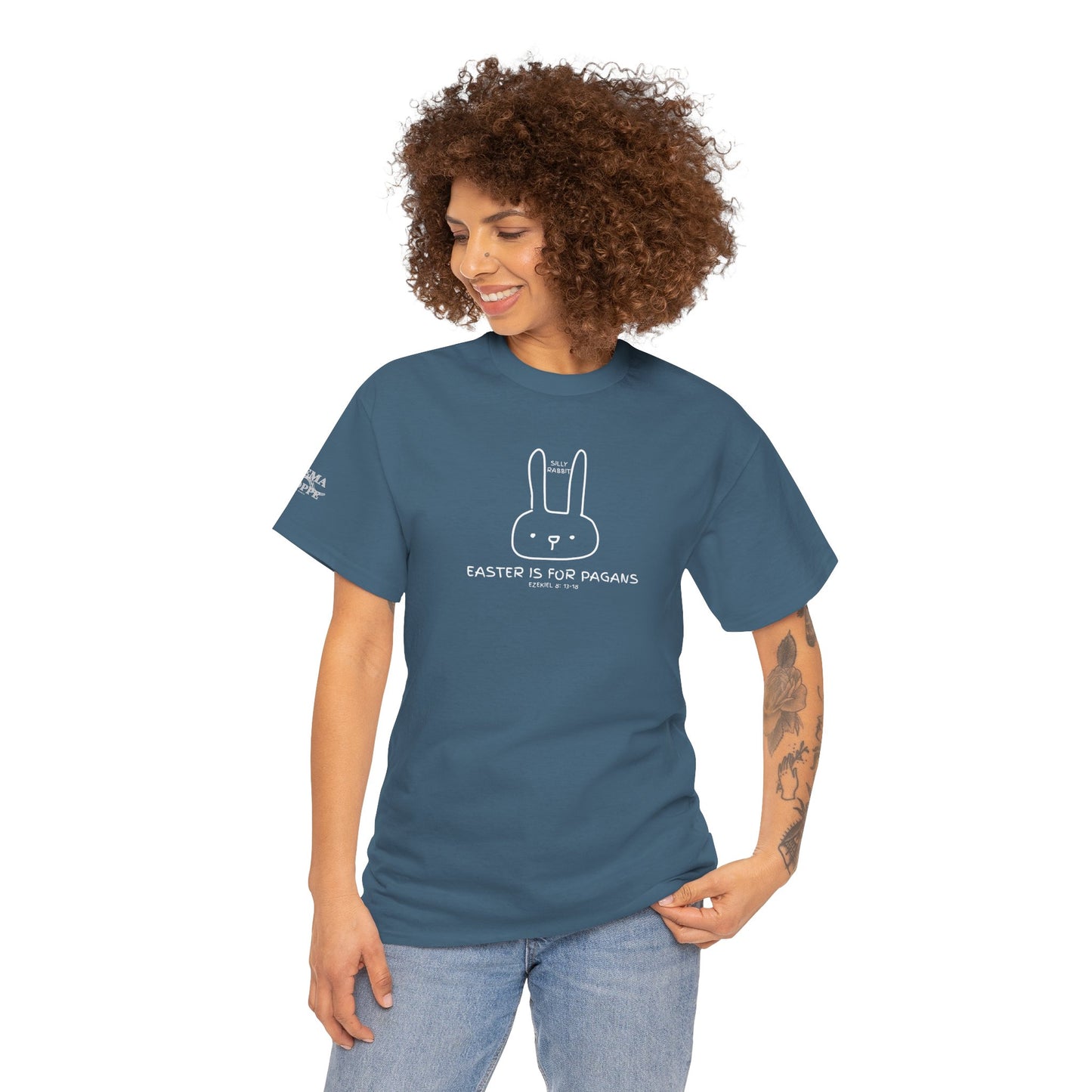 Silly Rabbit, Easter Is for Pagans Cotton T-Shirt — Ezekiel 8 Biblical Truth Tee
