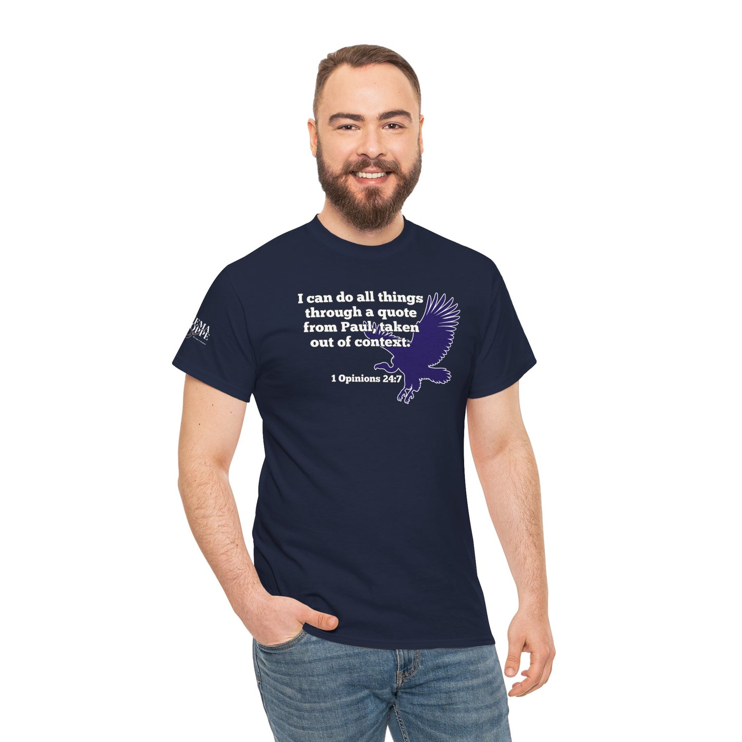 All Things With A Paul Quote Out Of Context Non Inspirational Tee
