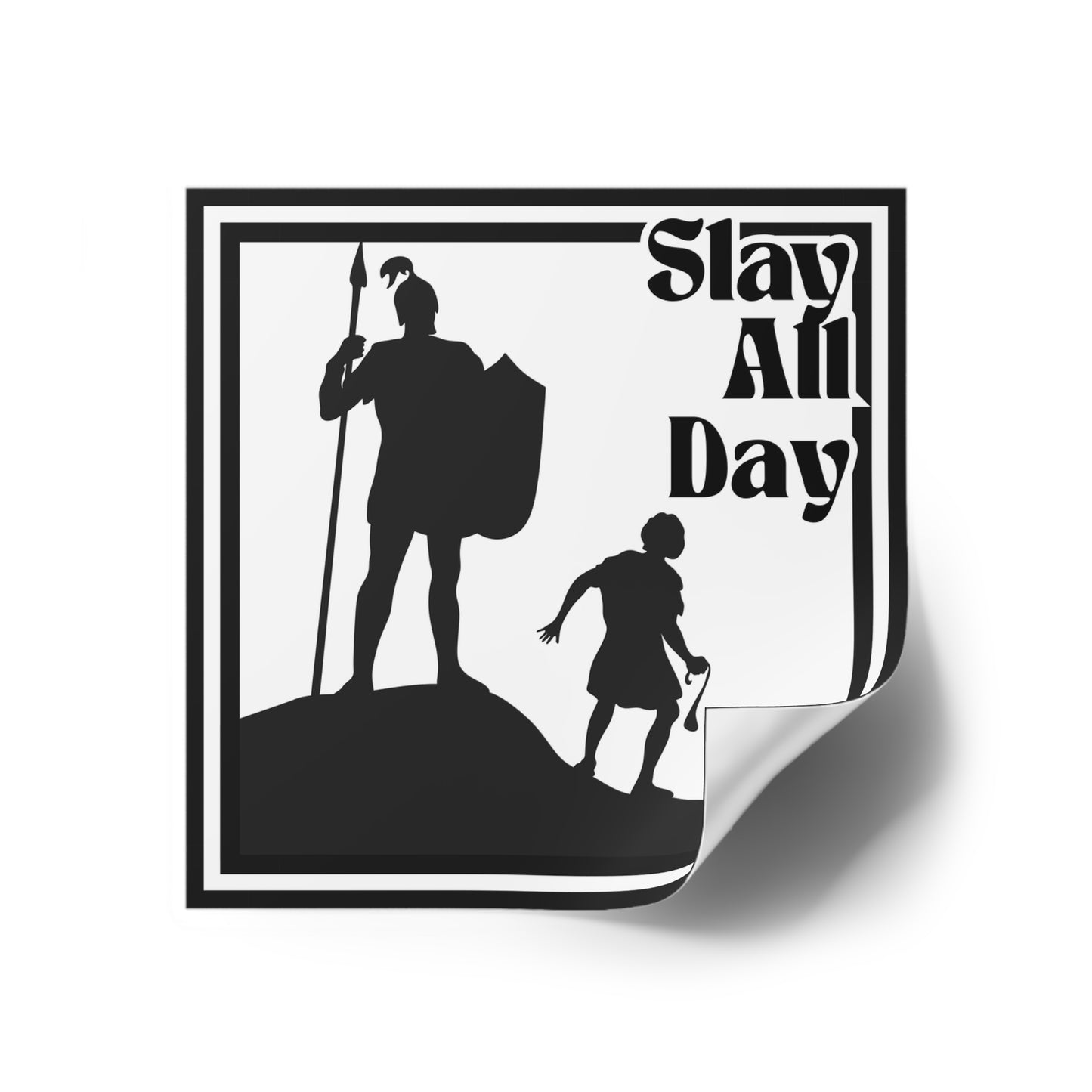 Indoor Outdoor Square Stickers - Slay All Day - Motivational Decor, Warrior, David and Goliath, Gen Z, Gen A, Bible,  Faith
