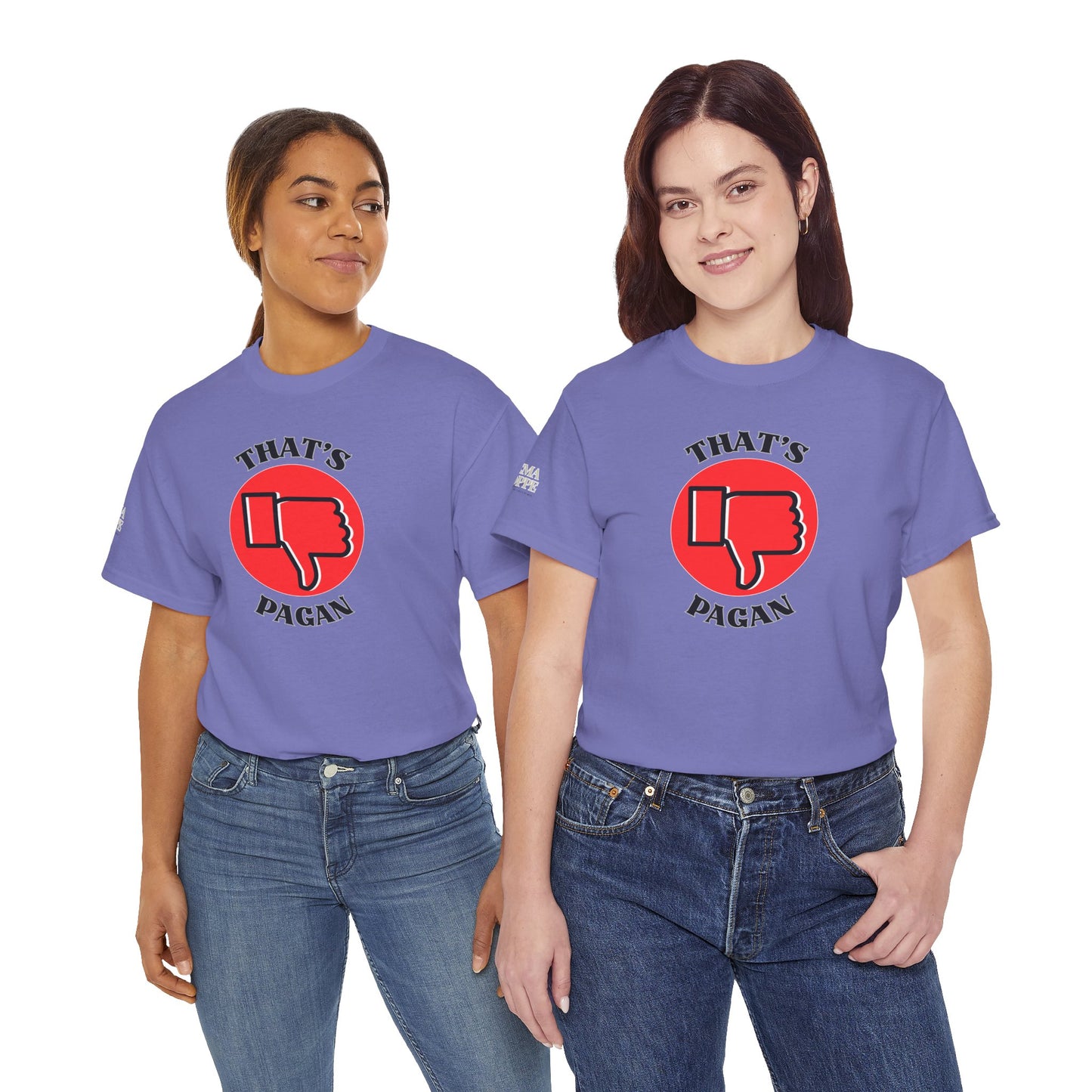 That's Pagan T-Shirt —Thumbs-Down Pagan Graphic Tee