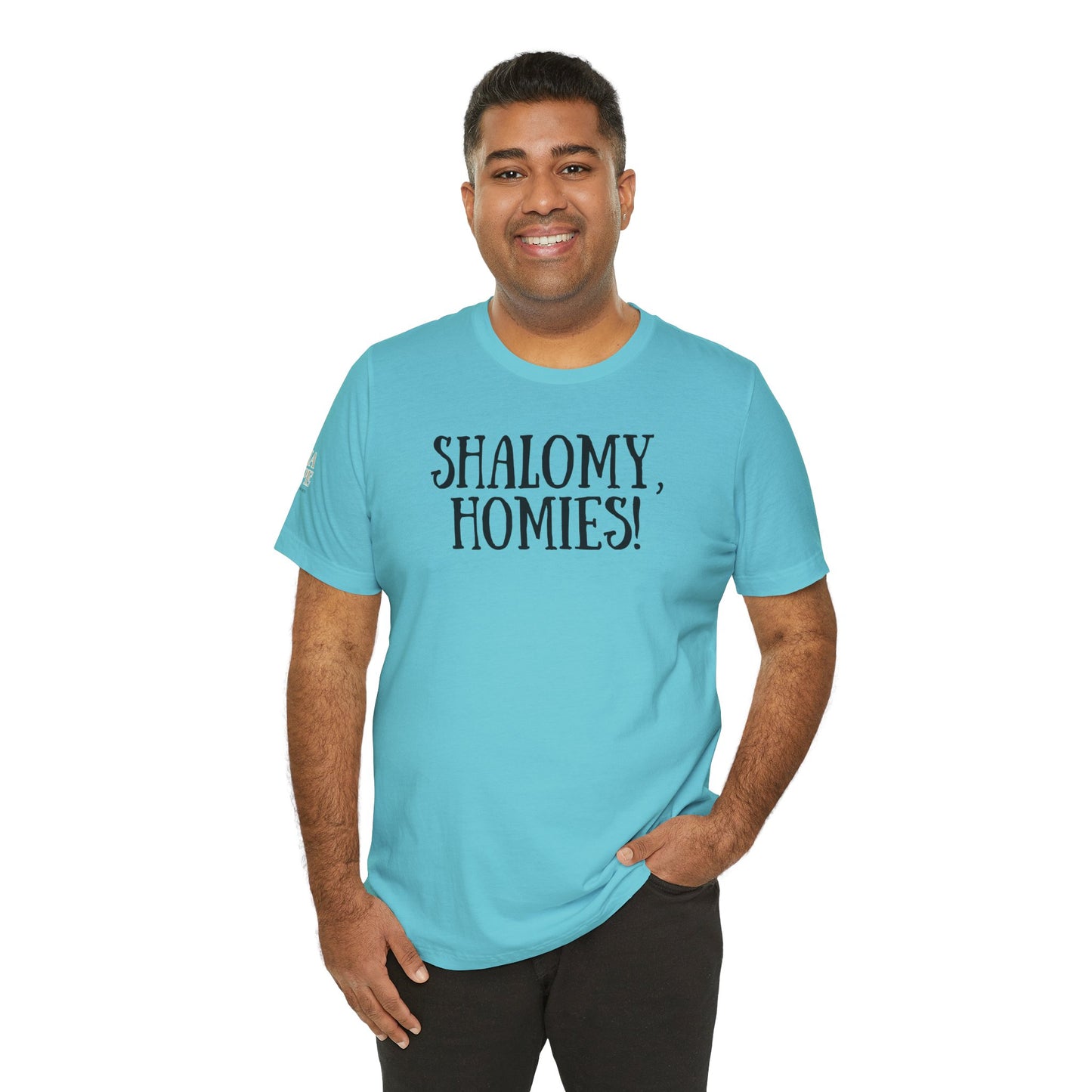 Shalom Homies Tee | Unisex Jersey Short Sleeve Shirt, Casual Wear, Gift for Friends, Unique Quote Shirt, Comfortable Everyday Tee