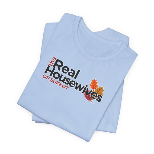Real Housewives of Sukkot Leaf Women's Tee