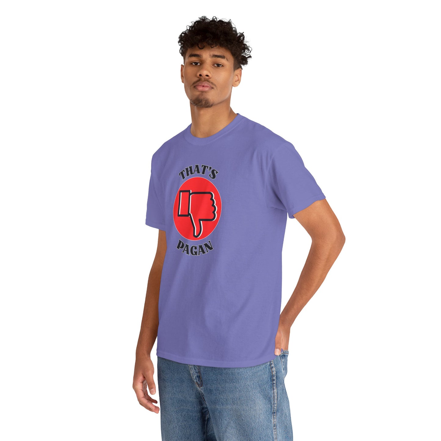 That's Pagan T-Shirt —Thumbs-Down Pagan Graphic Tee