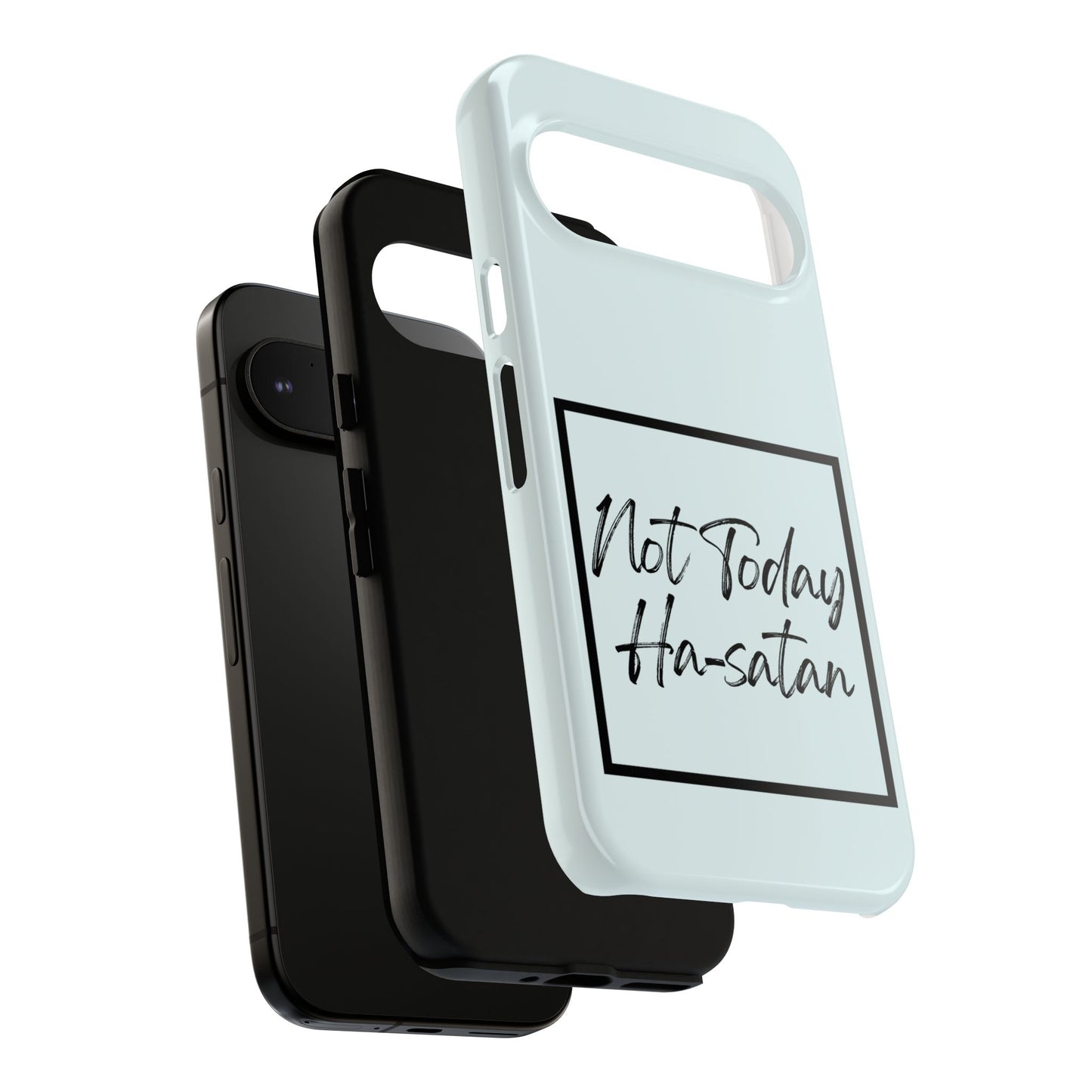 Not Today Ha-satan Phone Case — Funny Motivational Protective iPhone Cover