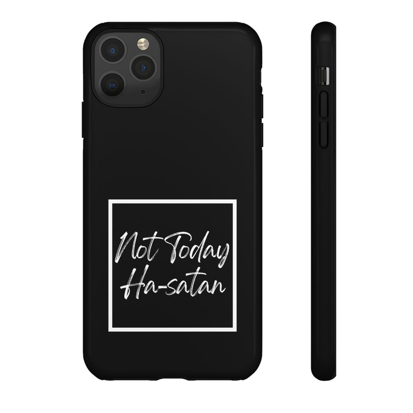 Phone Case- “Not Today Ha-satan” Black Tough Protective Cover Hebrew Humor