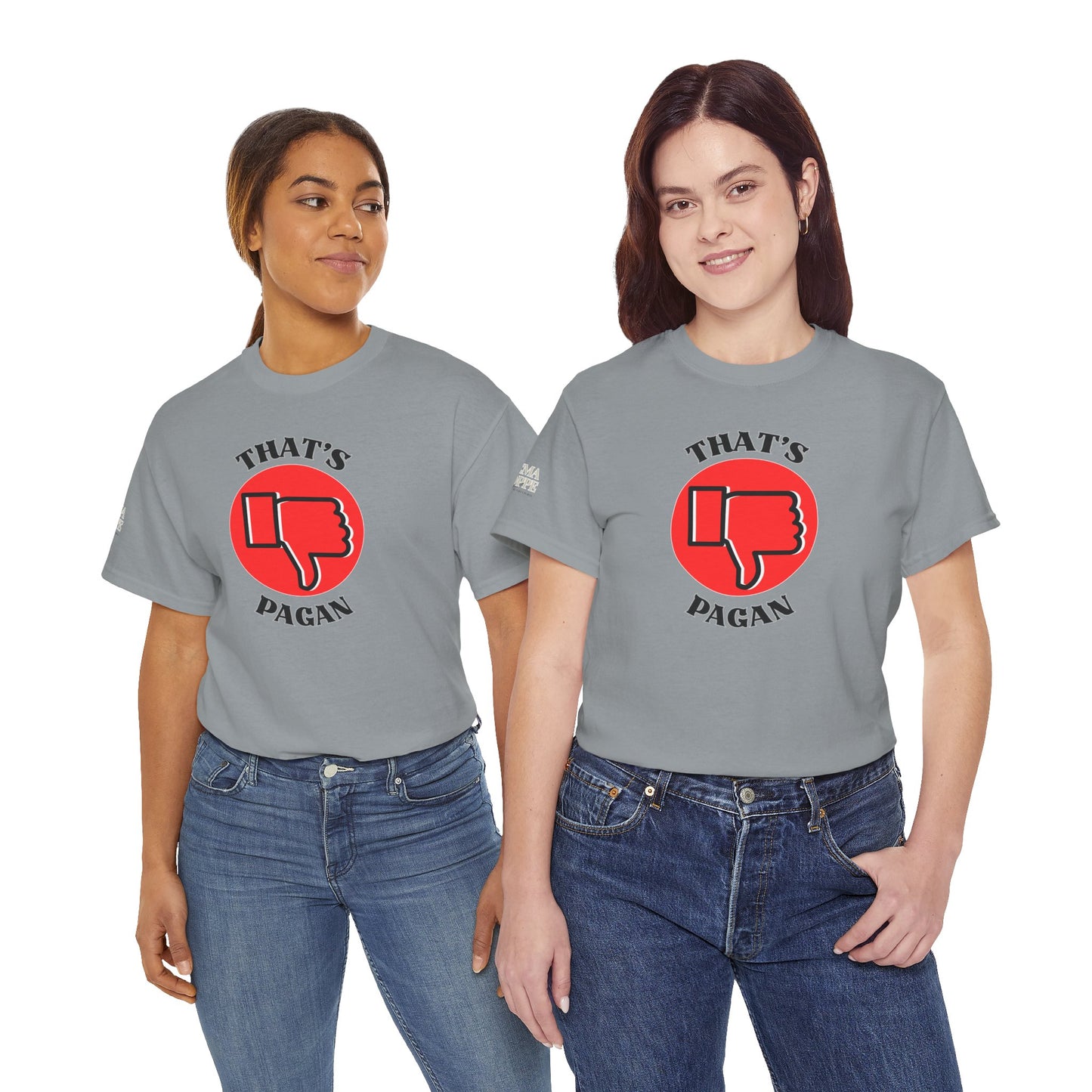 That's Pagan T-Shirt —Thumbs-Down Pagan Graphic Tee