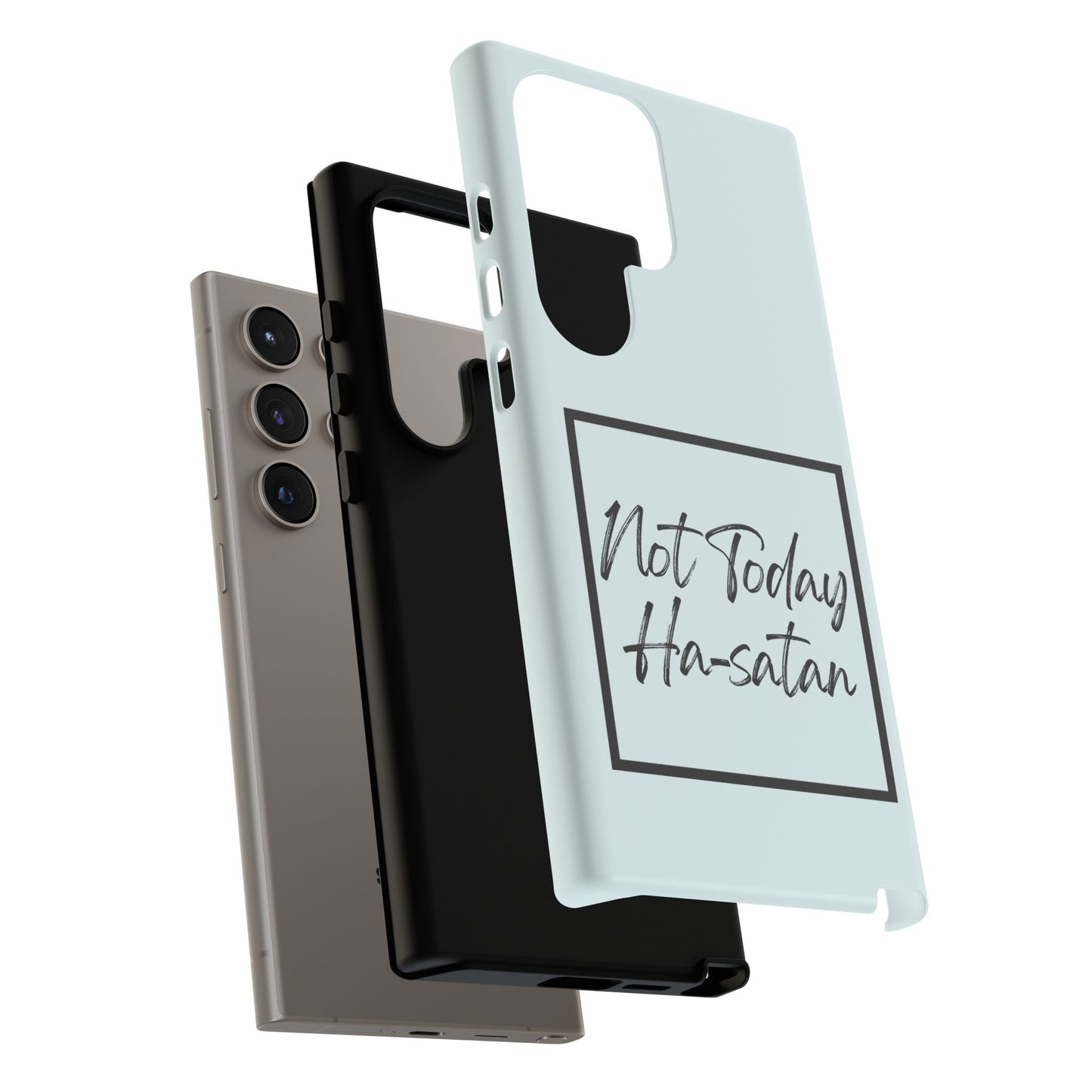 Not Today Ha-satan Phone Case — Funny Motivational Protective iPhone Cover