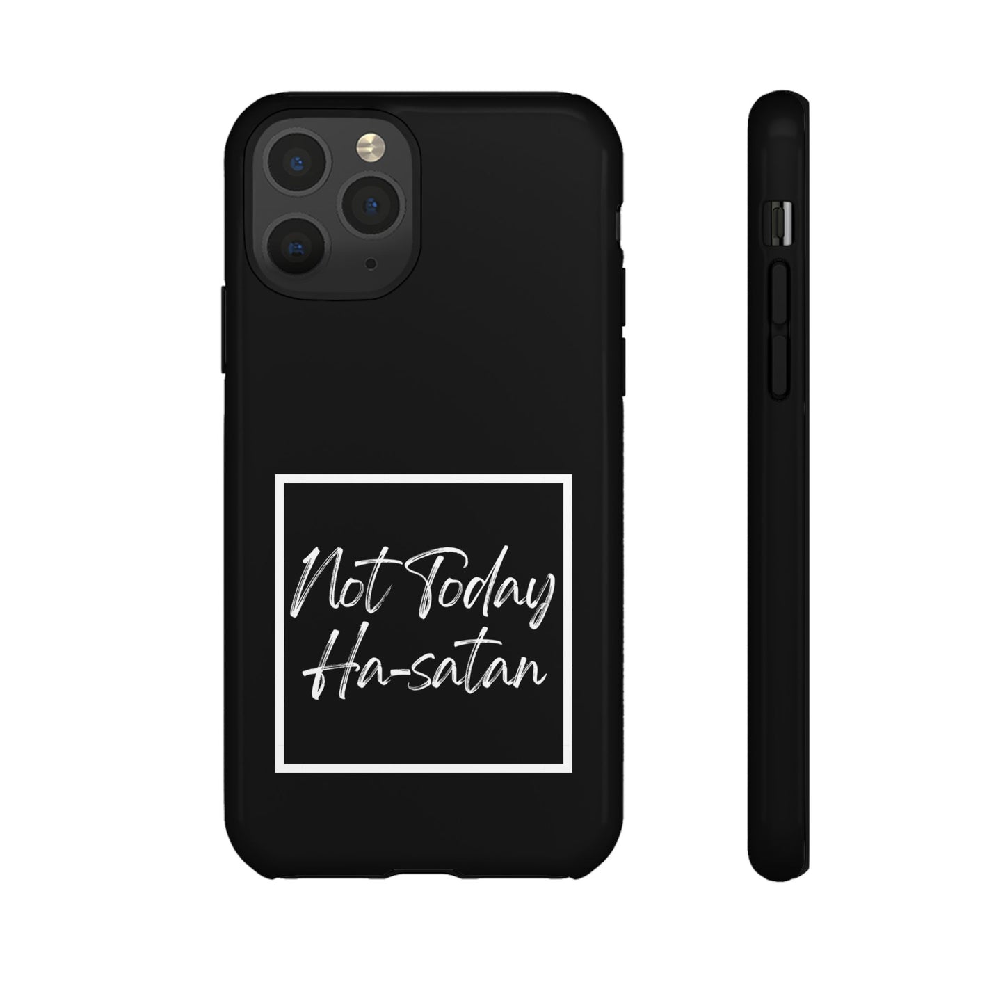 Phone Case- “Not Today Ha-satan” Black Tough Protective Cover Hebrew Humor