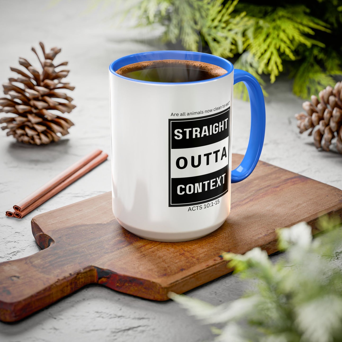Straight Outta Context Mug, 11oz or 15oz Color Pop