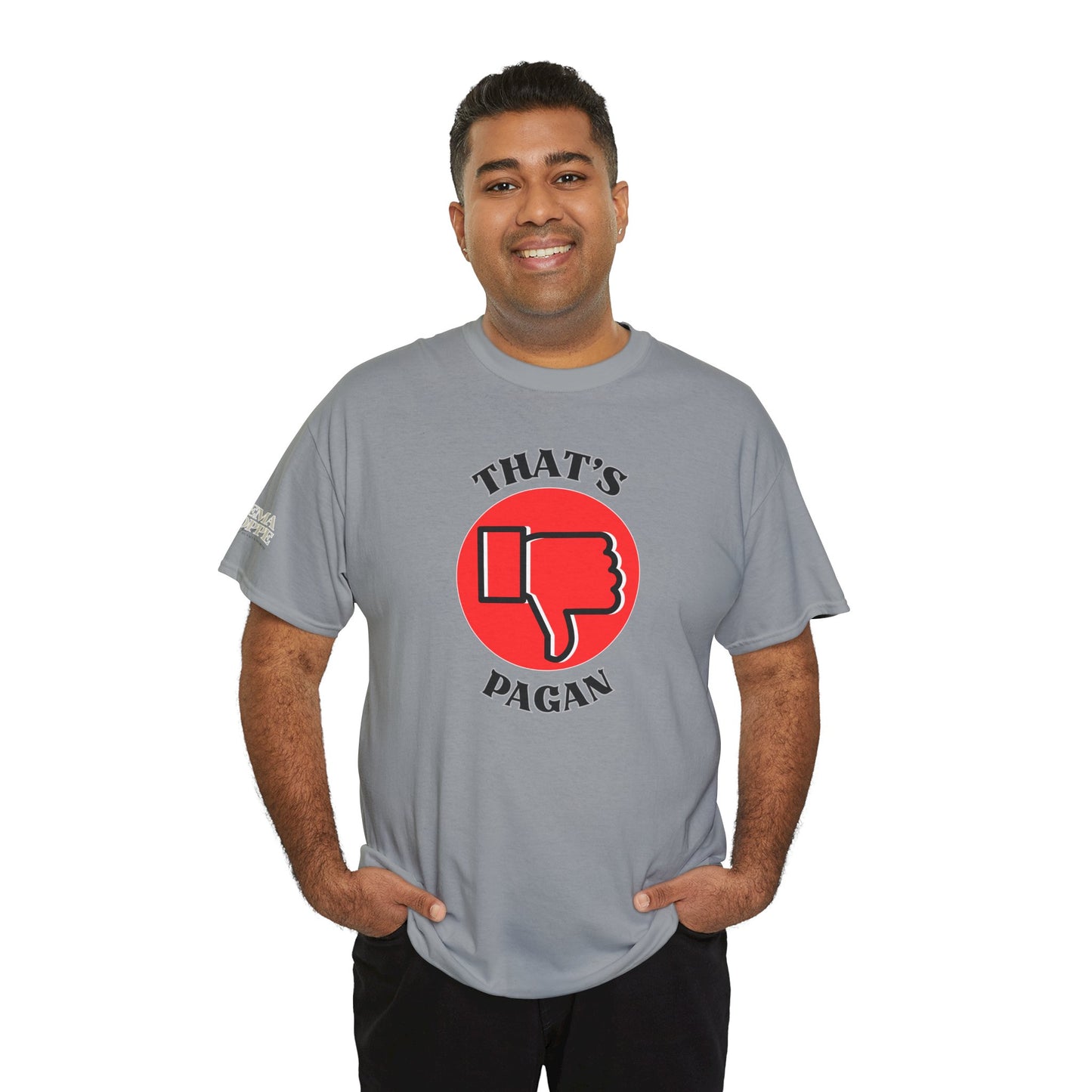 That's Pagan T-Shirt —Thumbs-Down Pagan Graphic Tee