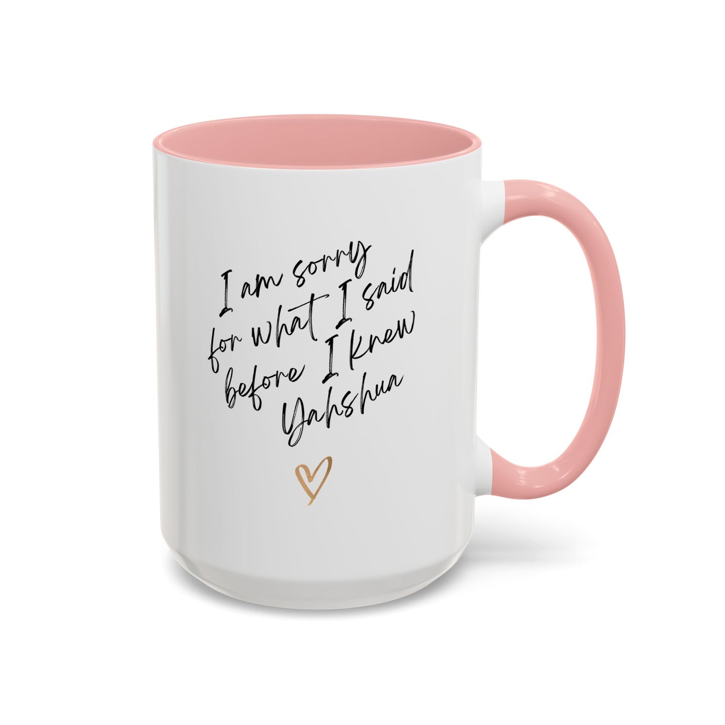I'm Sorry (Yahshua) Accent Coffee Mug (11, 15oz)