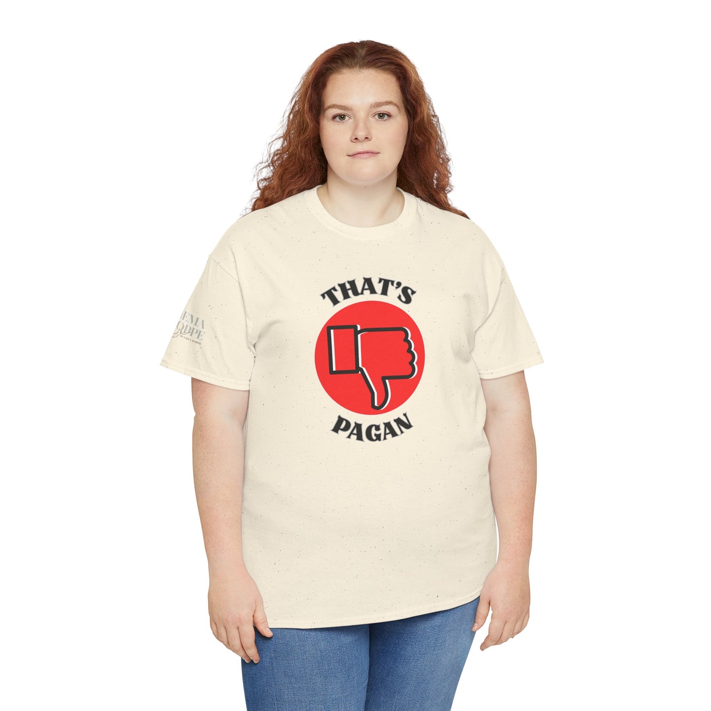 That's Pagan T-Shirt —Thumbs-Down Pagan Graphic Tee