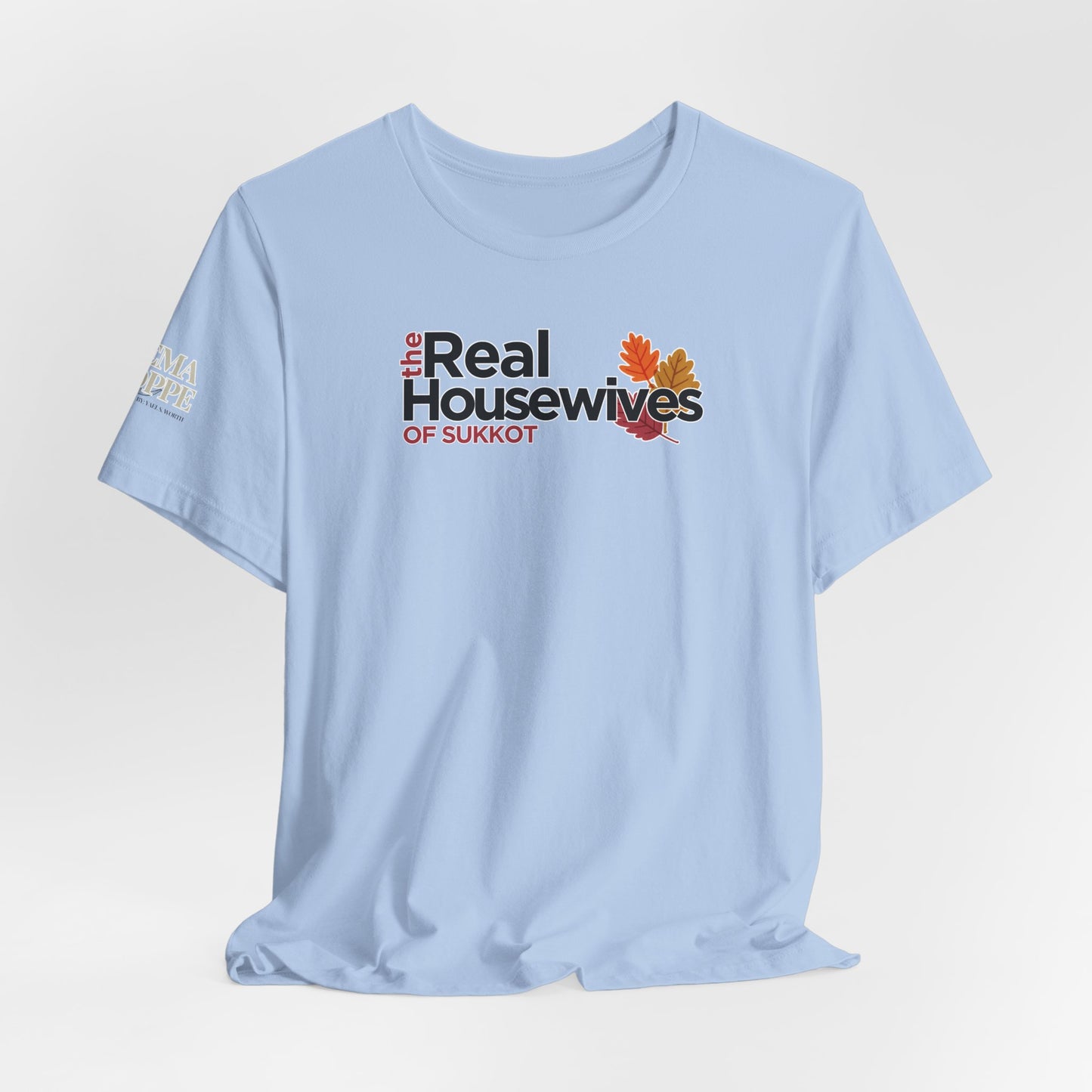Real Housewives of Sukkot Leaf Women's Tee