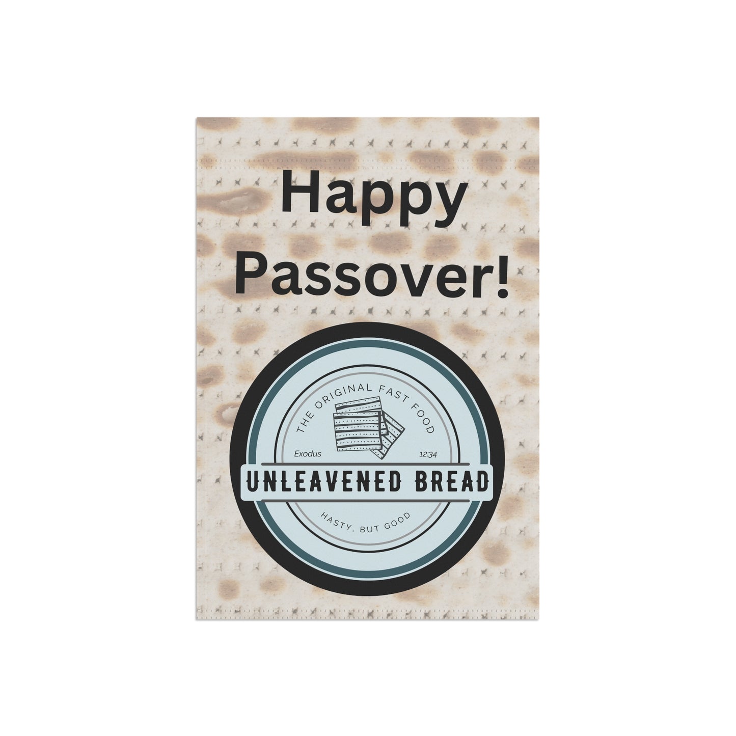 Hasty but Good Passover Unleavened Bread Matzo - Garden Banner