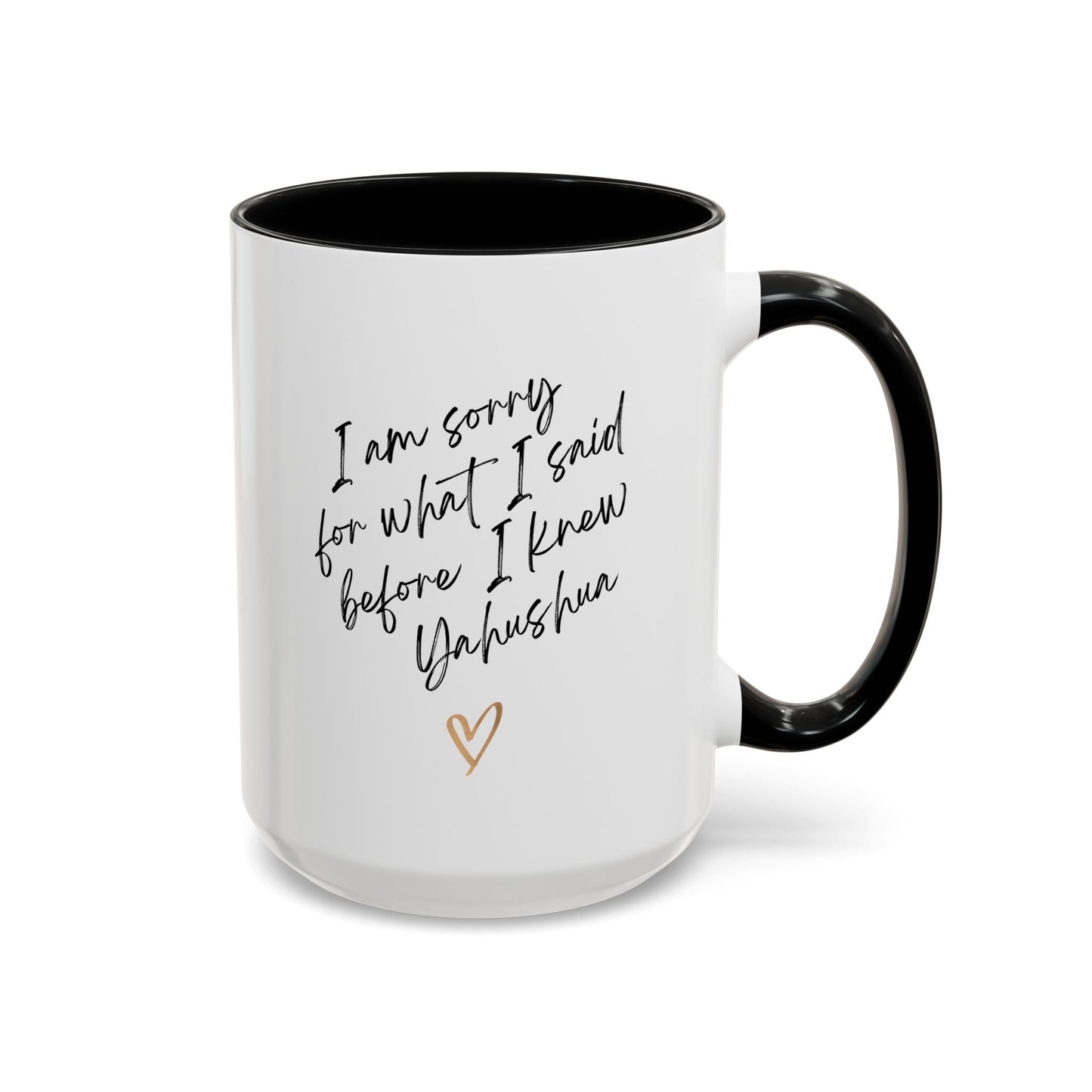 I'm Sorry (Yahushua) Accent Coffee Mug (11, 15oz)