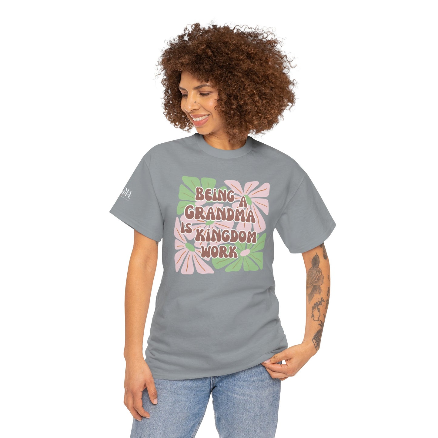 Being A Grandma Is Kingdom Work T-Shirt — Floral Retro Grandmother Appreciation Gift