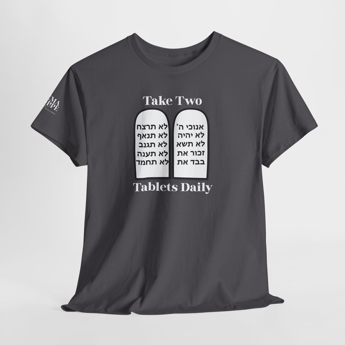Unisex Tee Take Two Tablets Daily Commandments Shirt