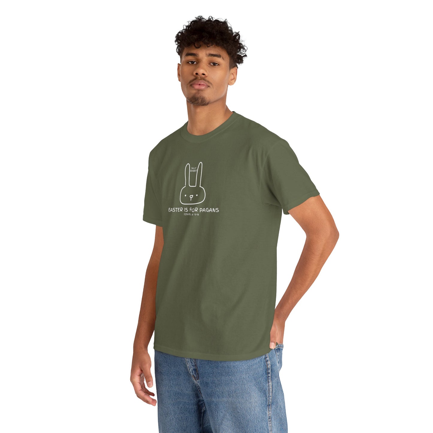 Silly Rabbit, Easter Is for Pagans Cotton T-Shirt — Ezekiel 8 Biblical Truth Tee