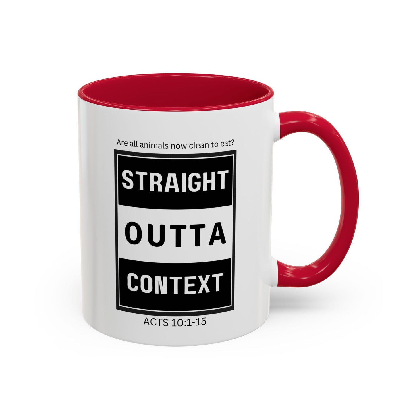 Straight Outta Context Mug, 11oz or 15oz Color Pop