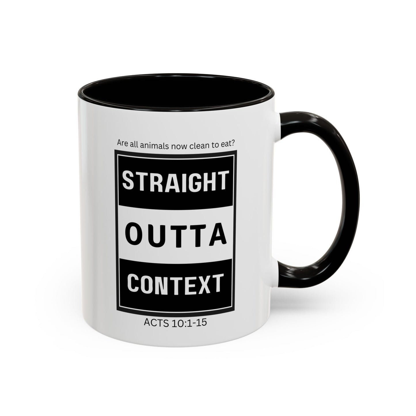 Straight Outta Context Mug, 11oz or 15oz Color Pop