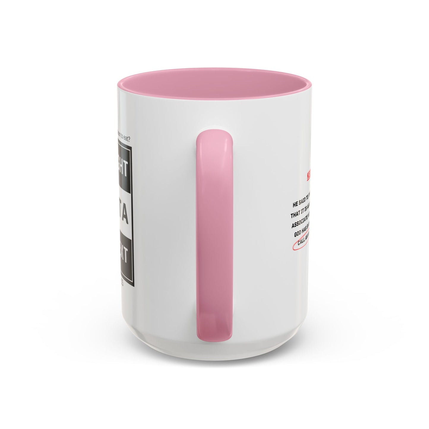 Straight Outta Context Mug, 11oz or 15oz Color Pop