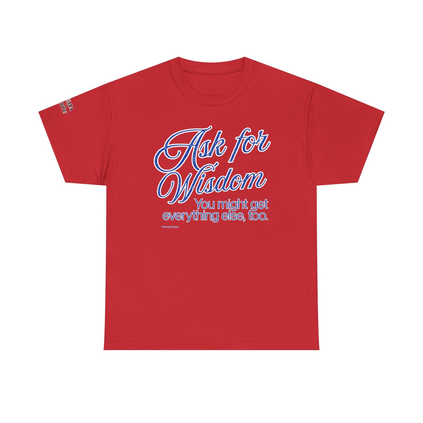 Ask For Wisdom Unisex Heavy Cotton Tee