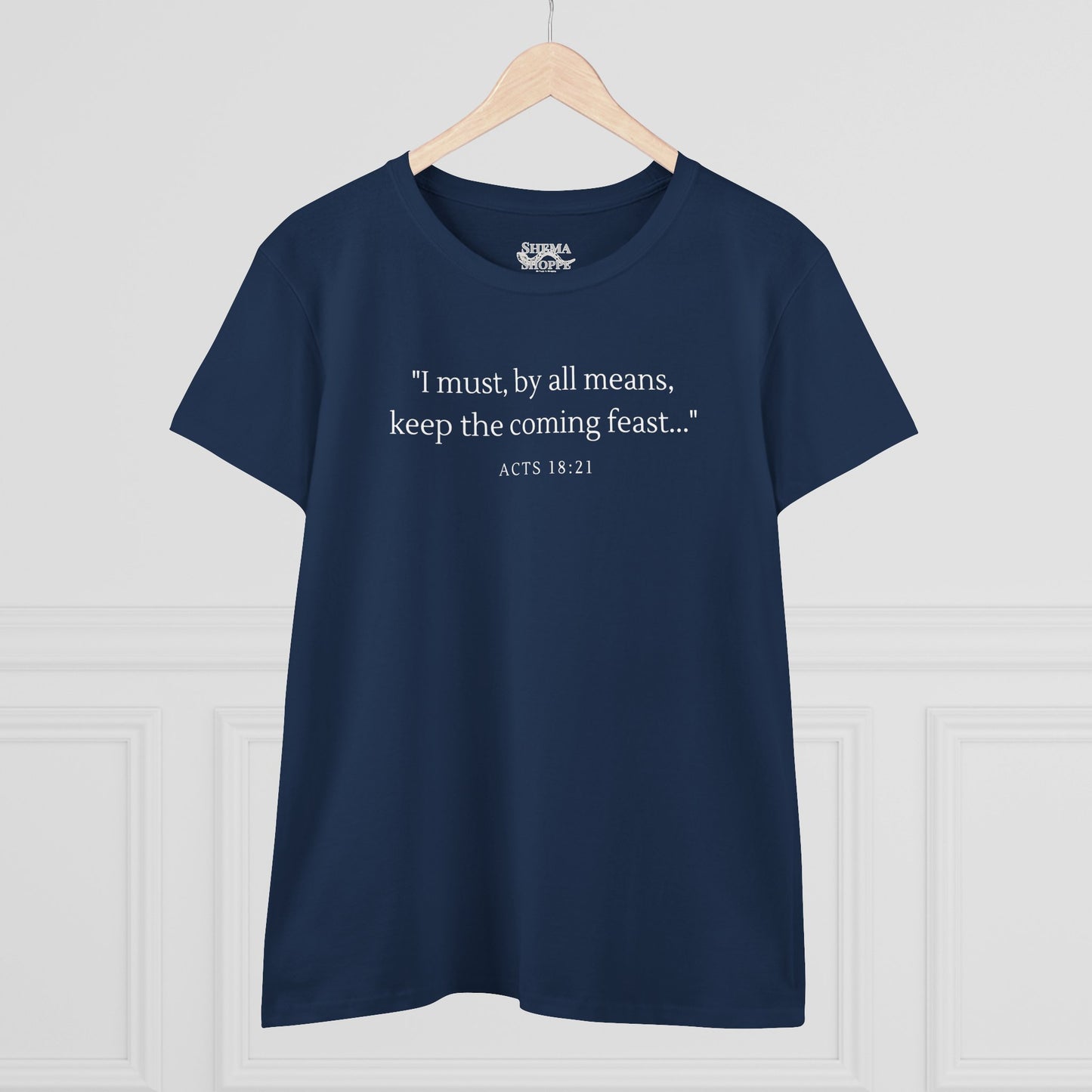Acts Keep The Feast Women's Midweight Cotton Tee