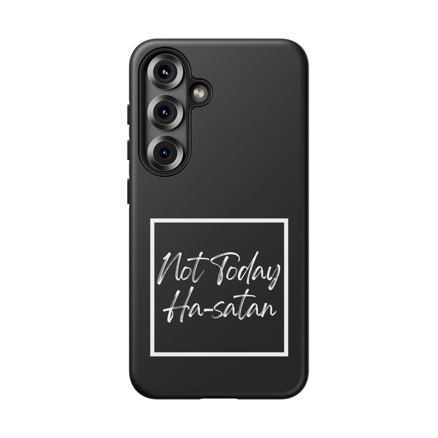 Phone Case- “Not Today Ha-satan” Black Tough Protective Cover Hebrew Humor